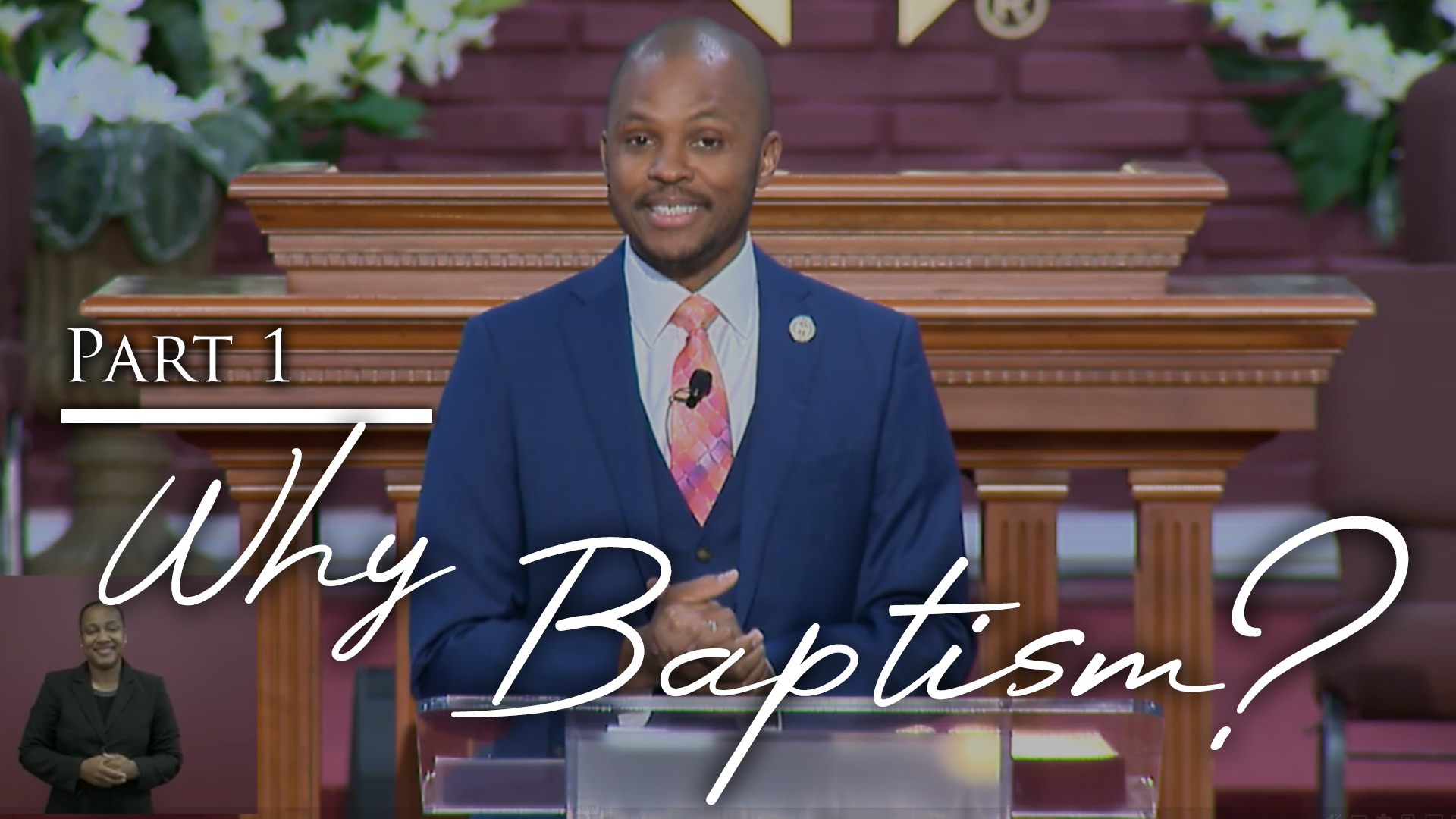 Why Baptism - Part 1