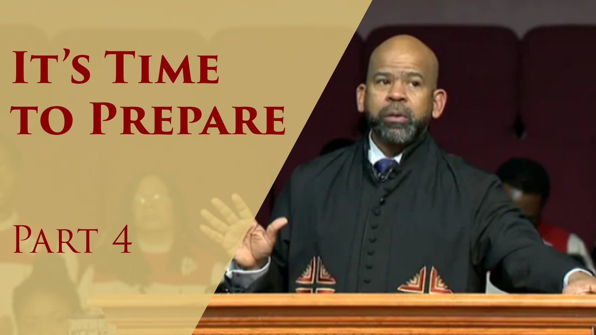 It's Time To Prepare-Part 4