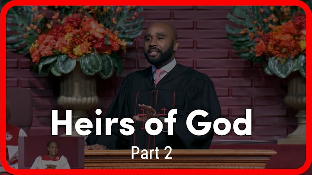 Heirs Of God - Part 2