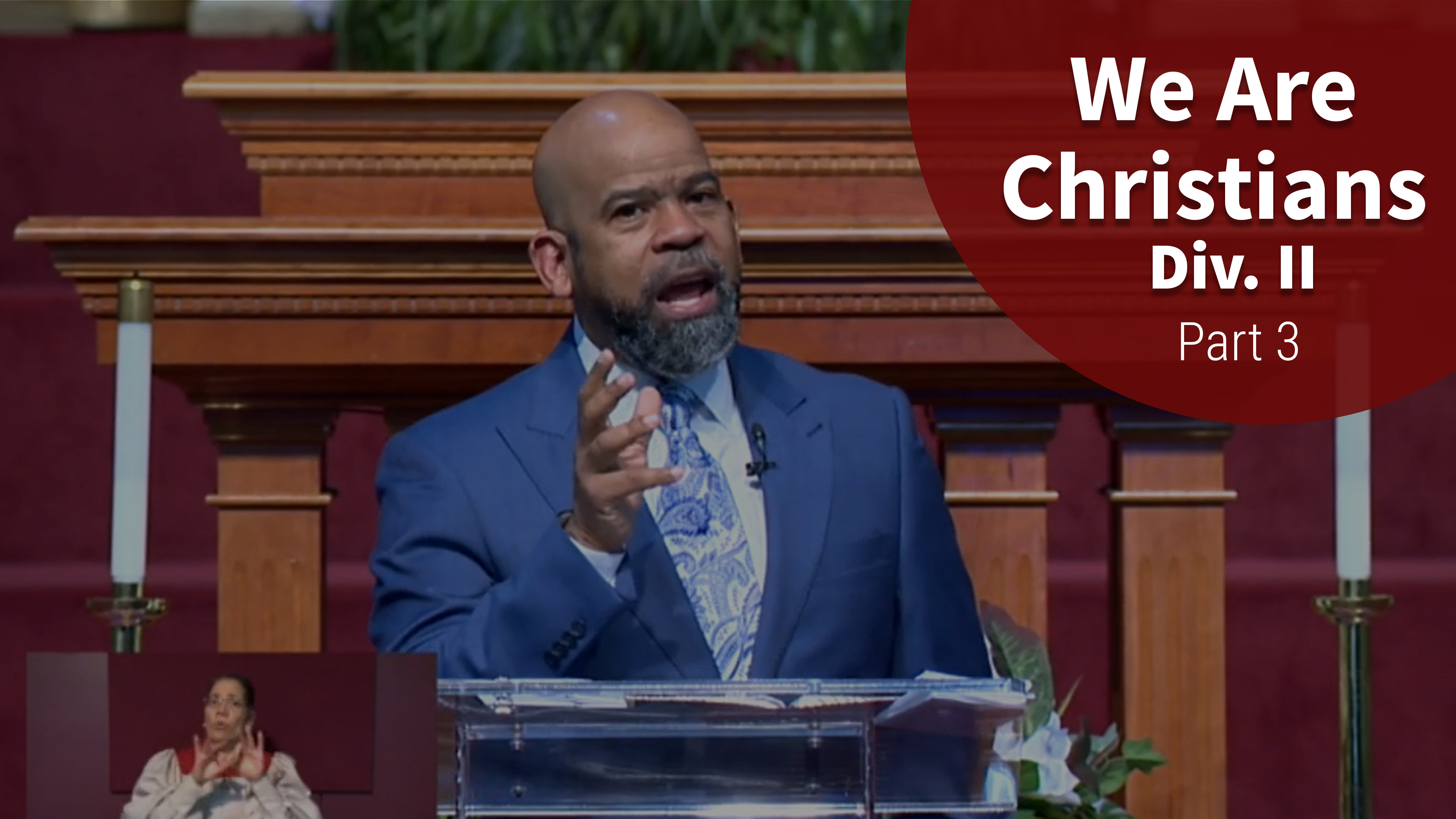 We Are Christians Div. II - Part 3