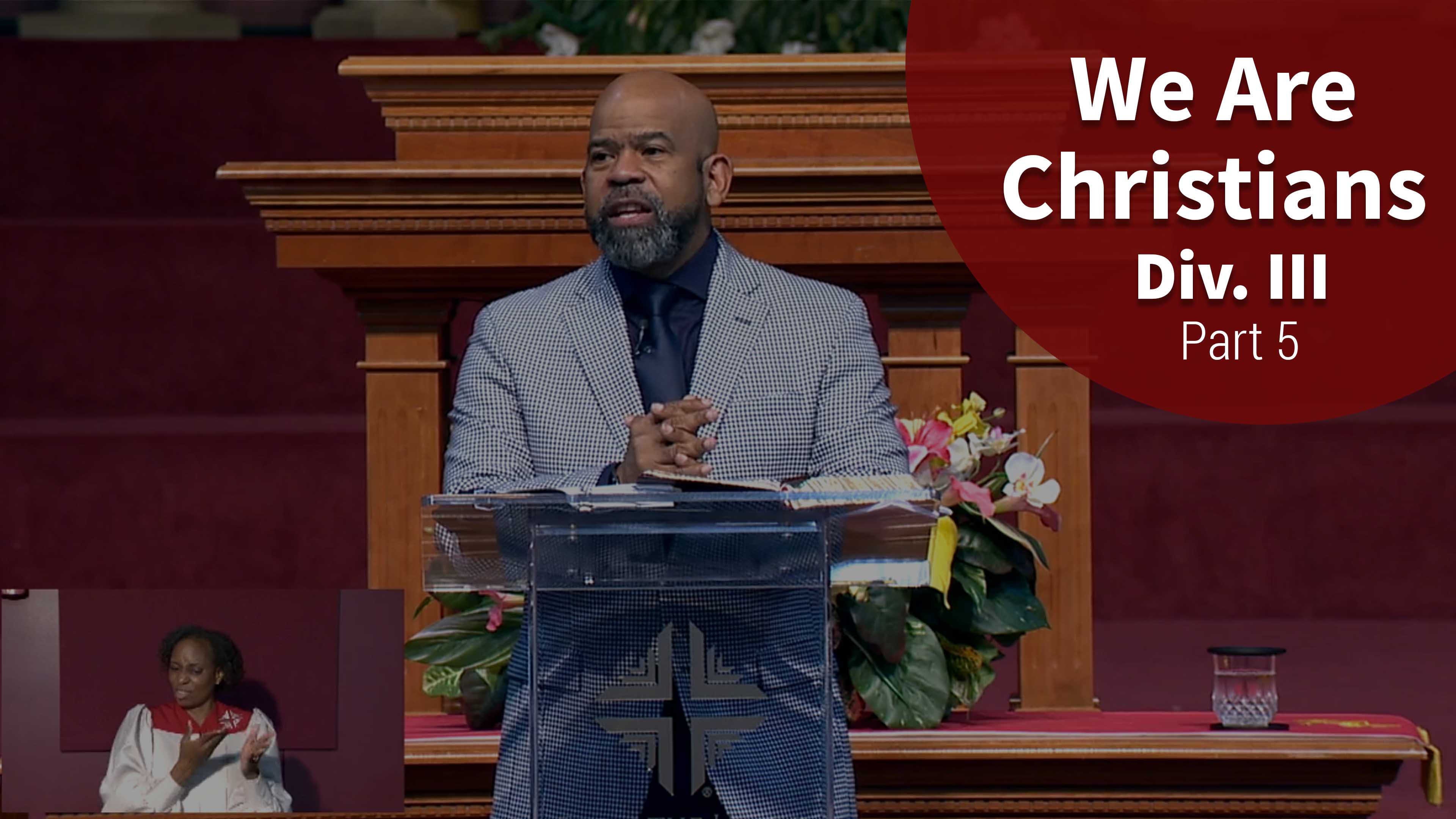 We Are Christians Div. III - Part 5