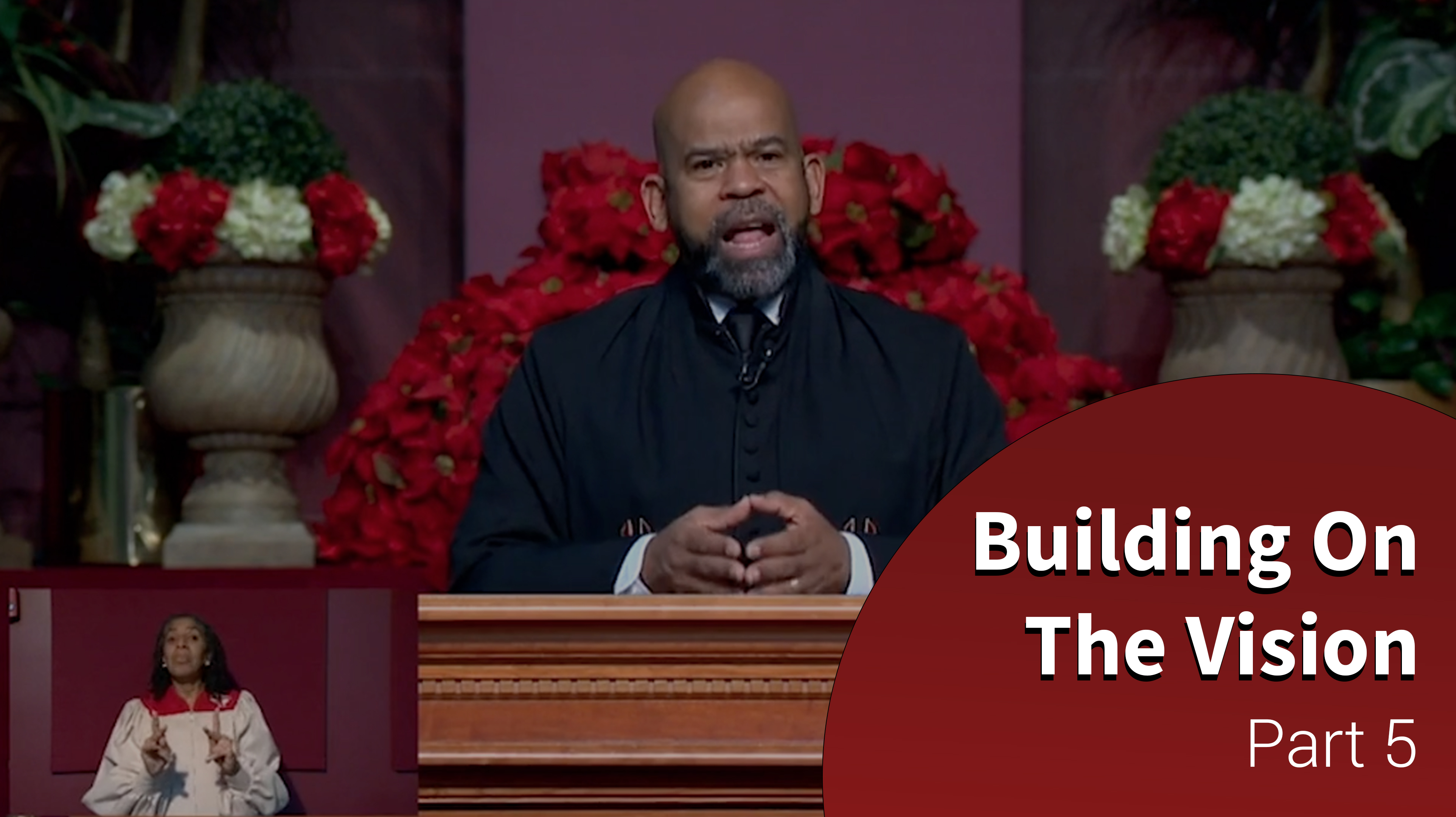 Building On The Vision - Part 5