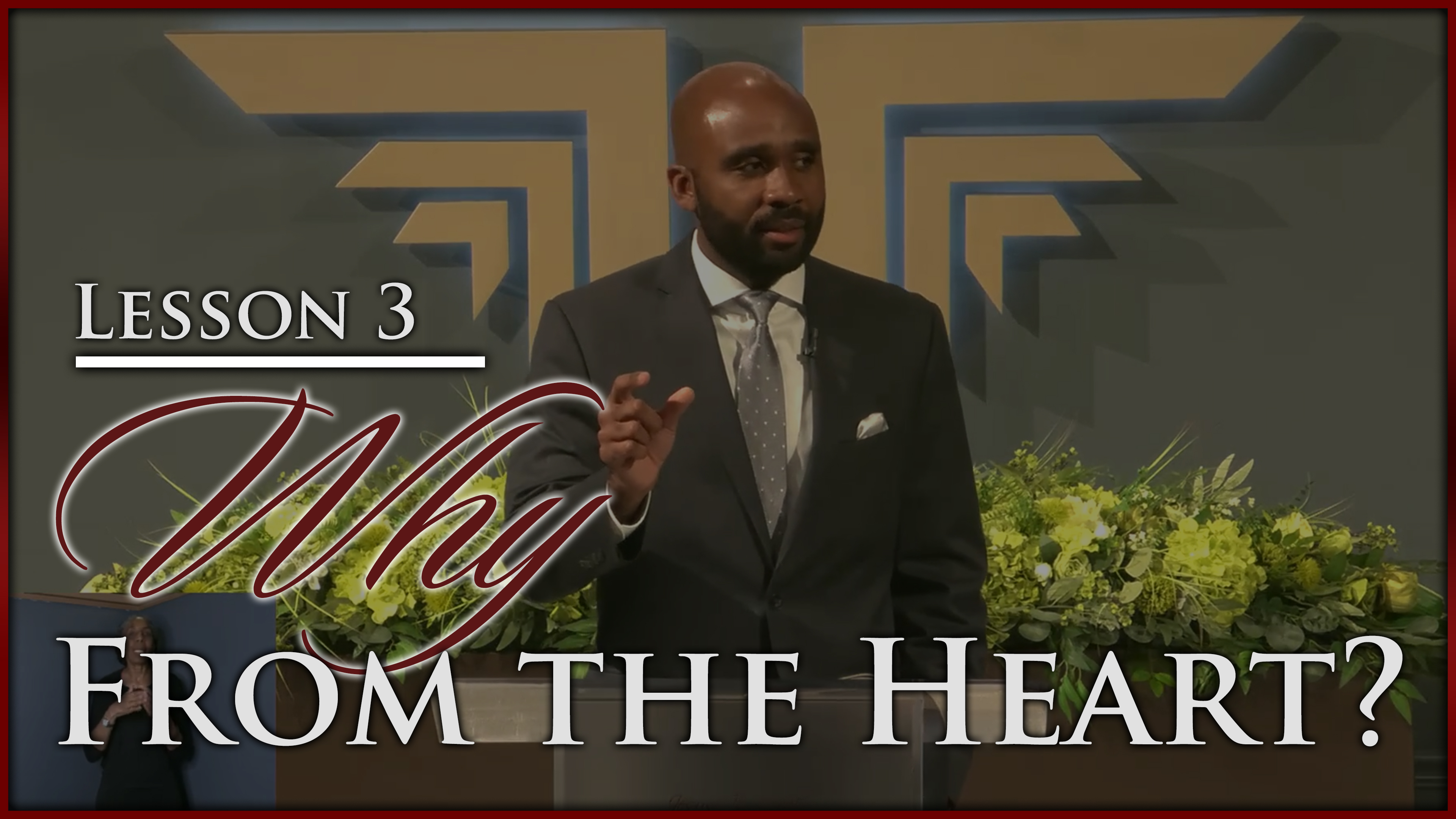 Why From The Heart - Part 3