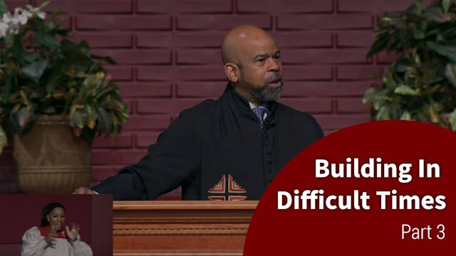 Building In Difficult Times - Part 3