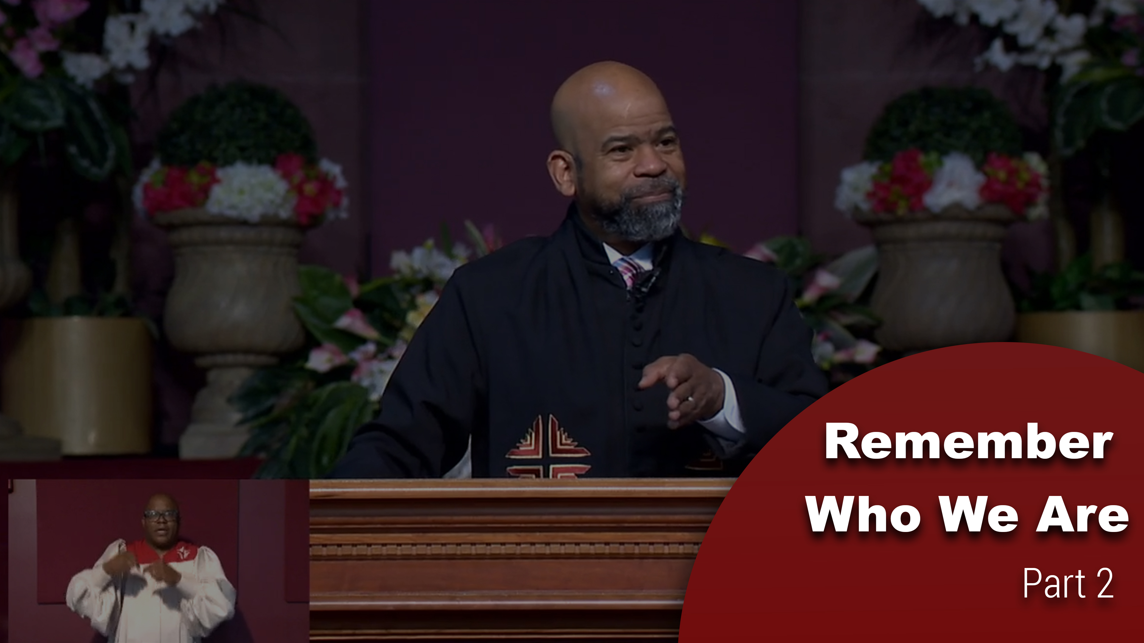 Remember Who We Are - Part 2