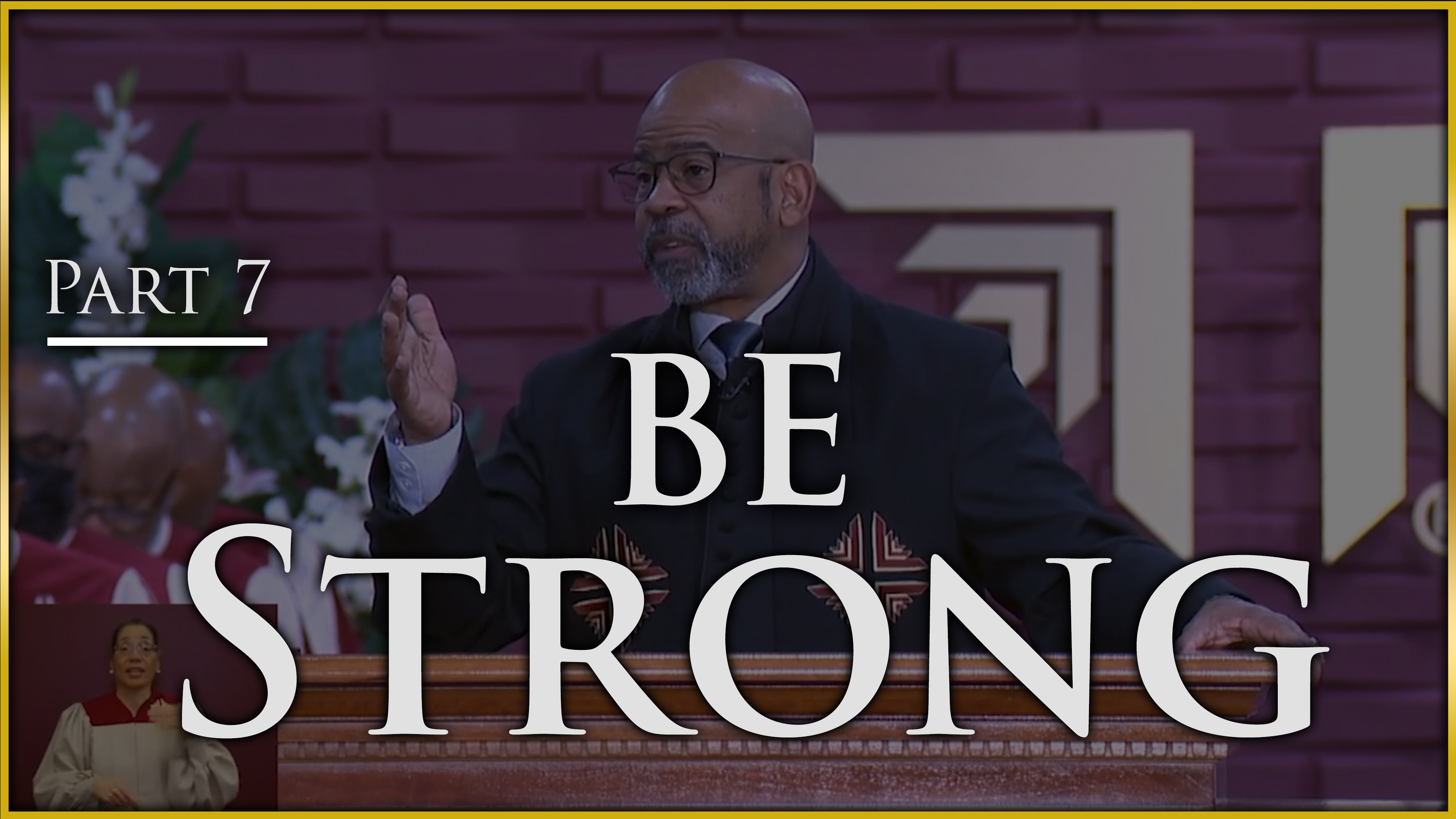 Be Strong - Part 7