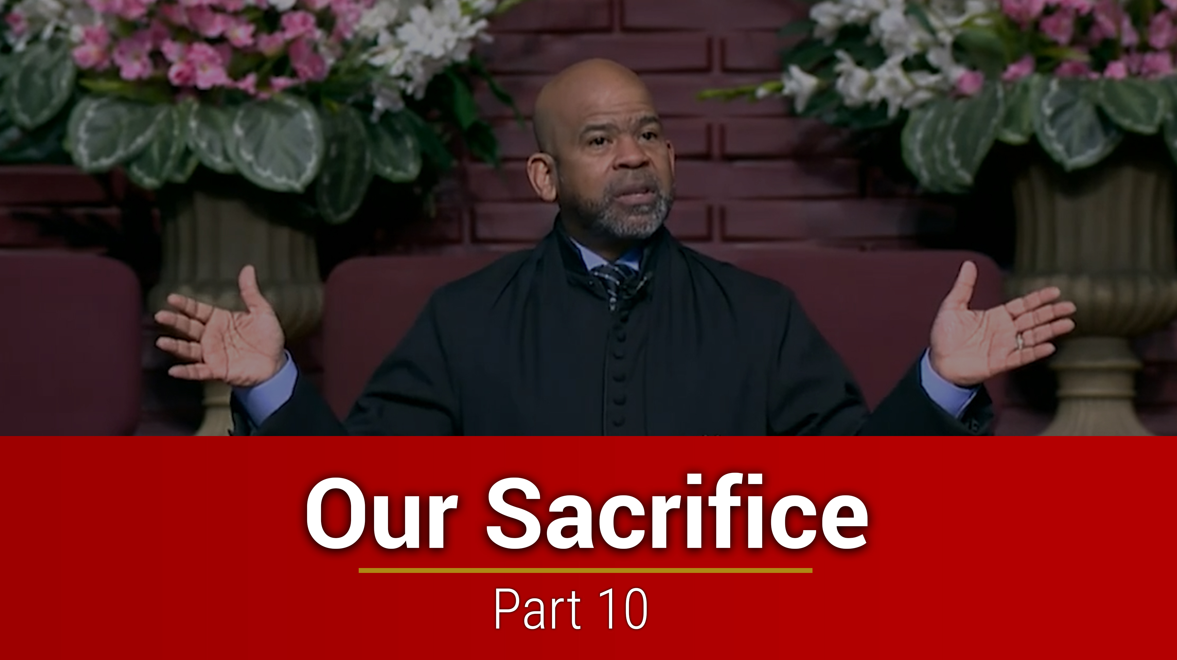 Our Sacrifice - Part 10
