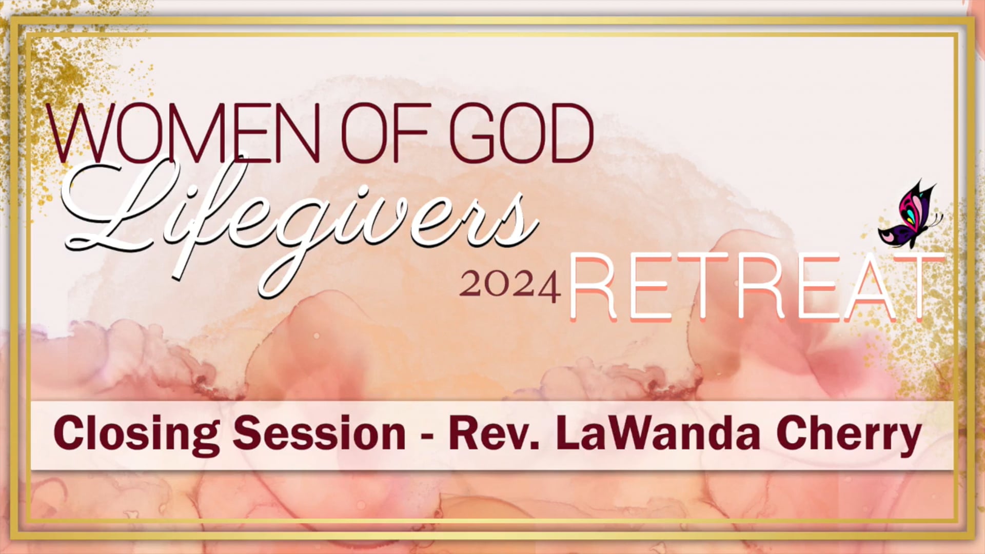 07 Closing Session 7 - Rev. LaWanda Cherry