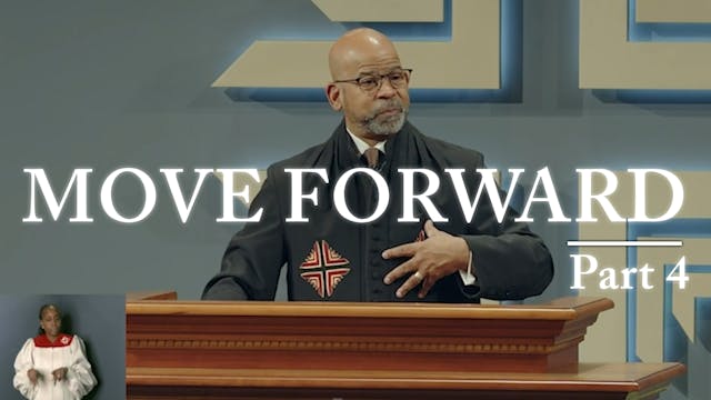 Move Forward - Part 4