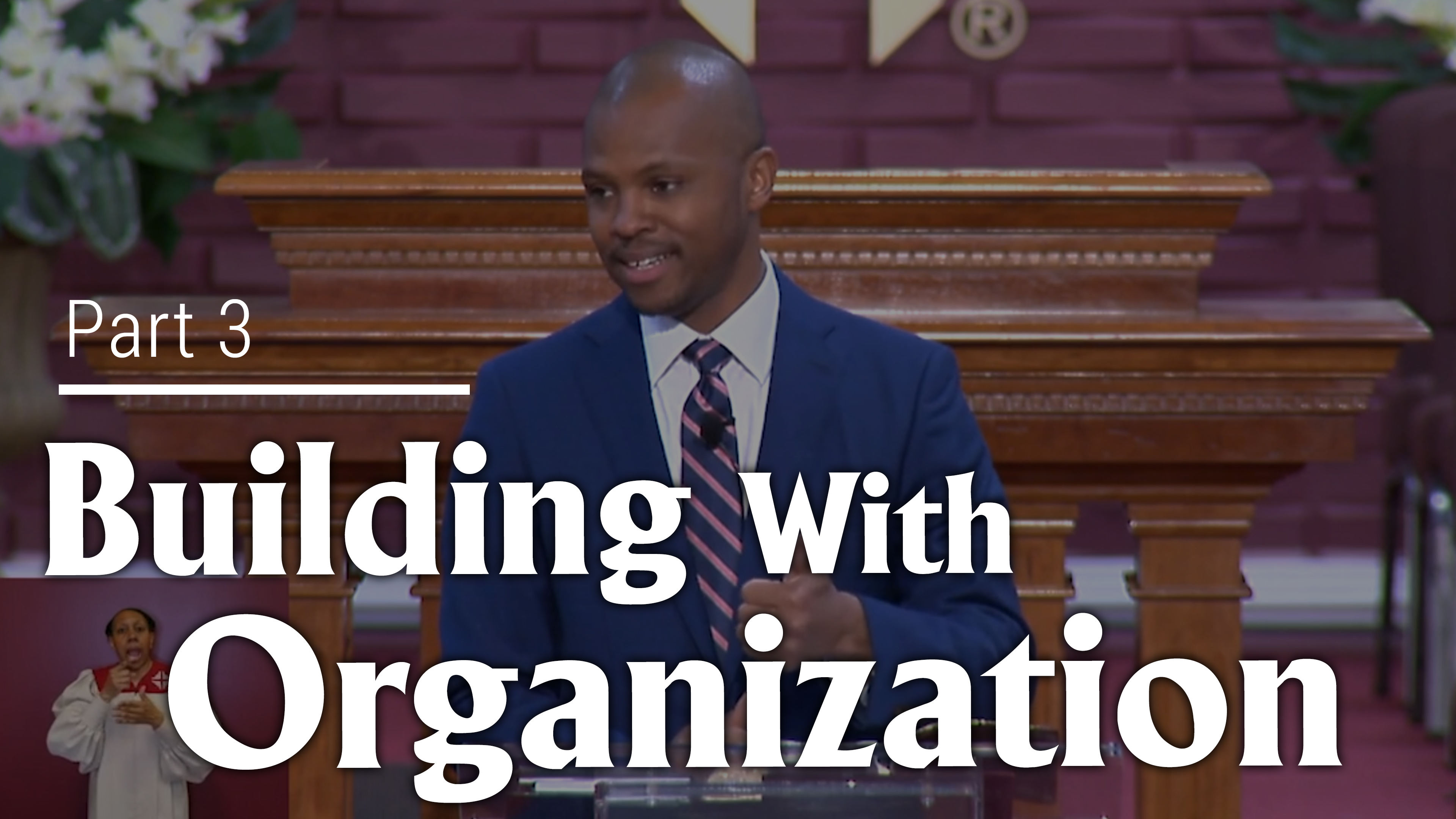 Building With Organization - Part 3