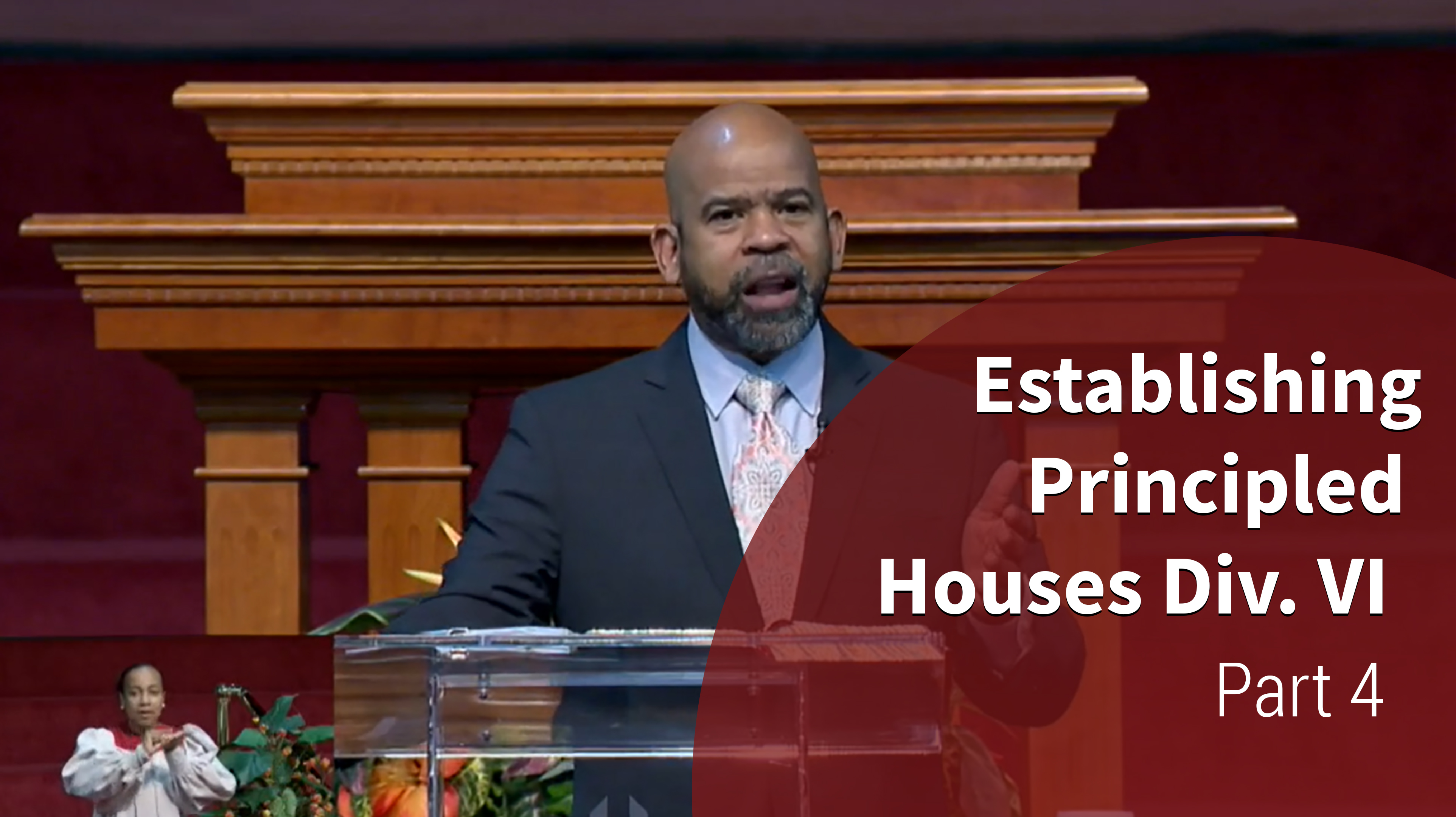 Establishing Principled Houses Div. VI - Part 4