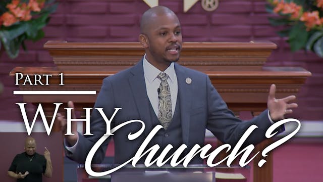 Why Church - Part 1