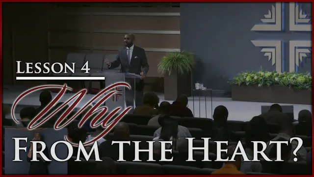 Why From The Heart - Part 4
