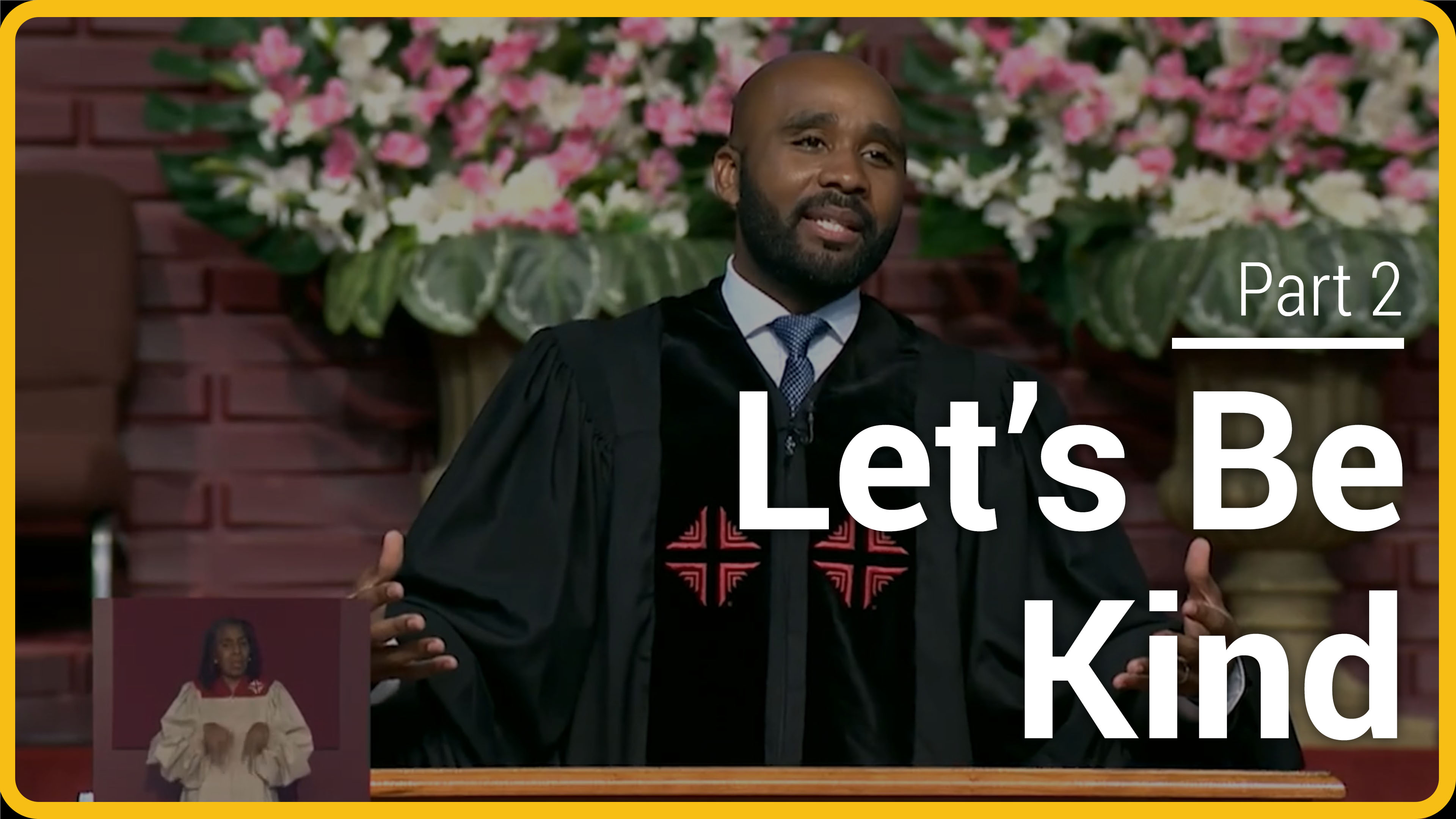 Let's Be Kind - Part 2