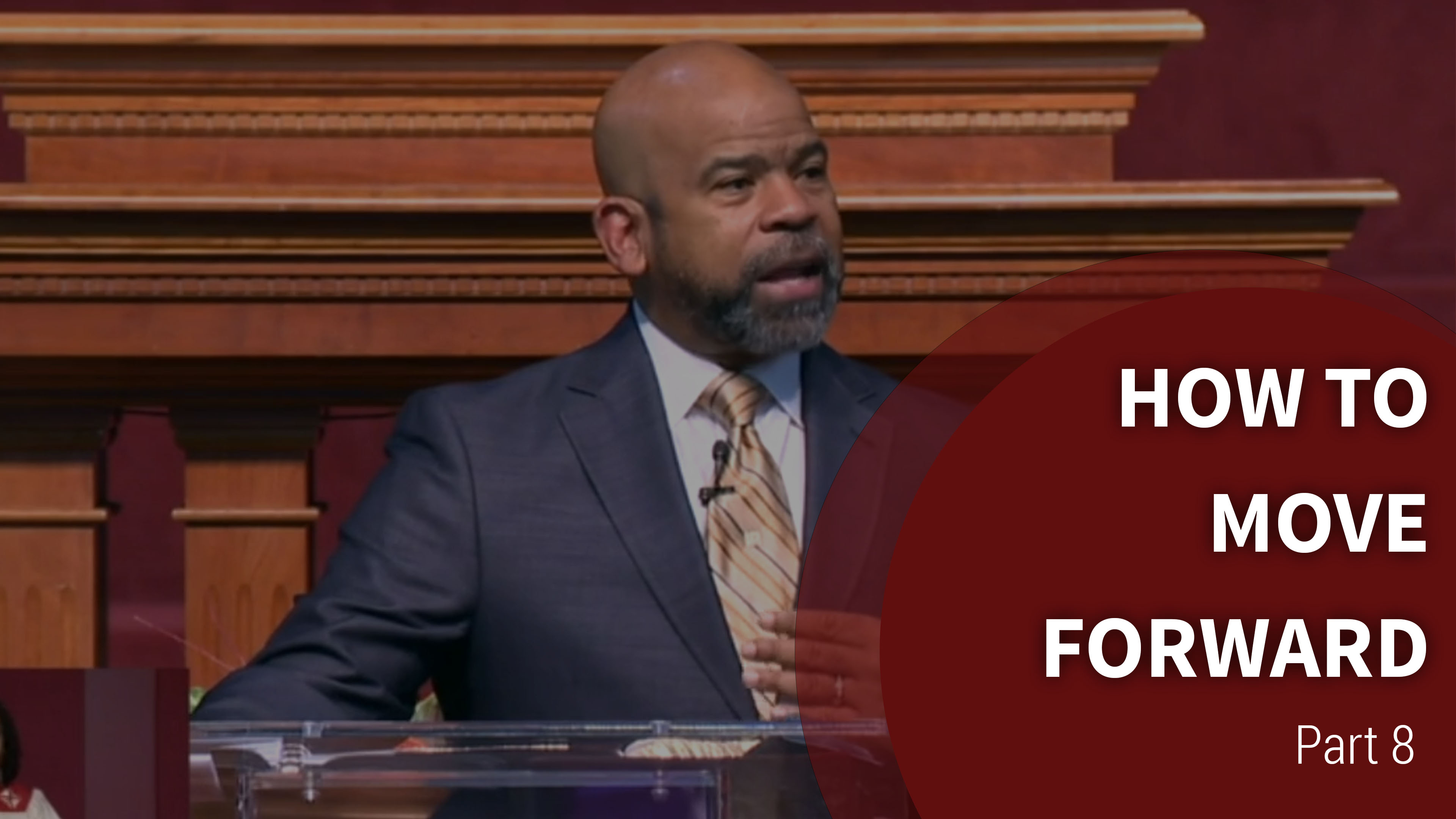 How To Move Forward - Part 8