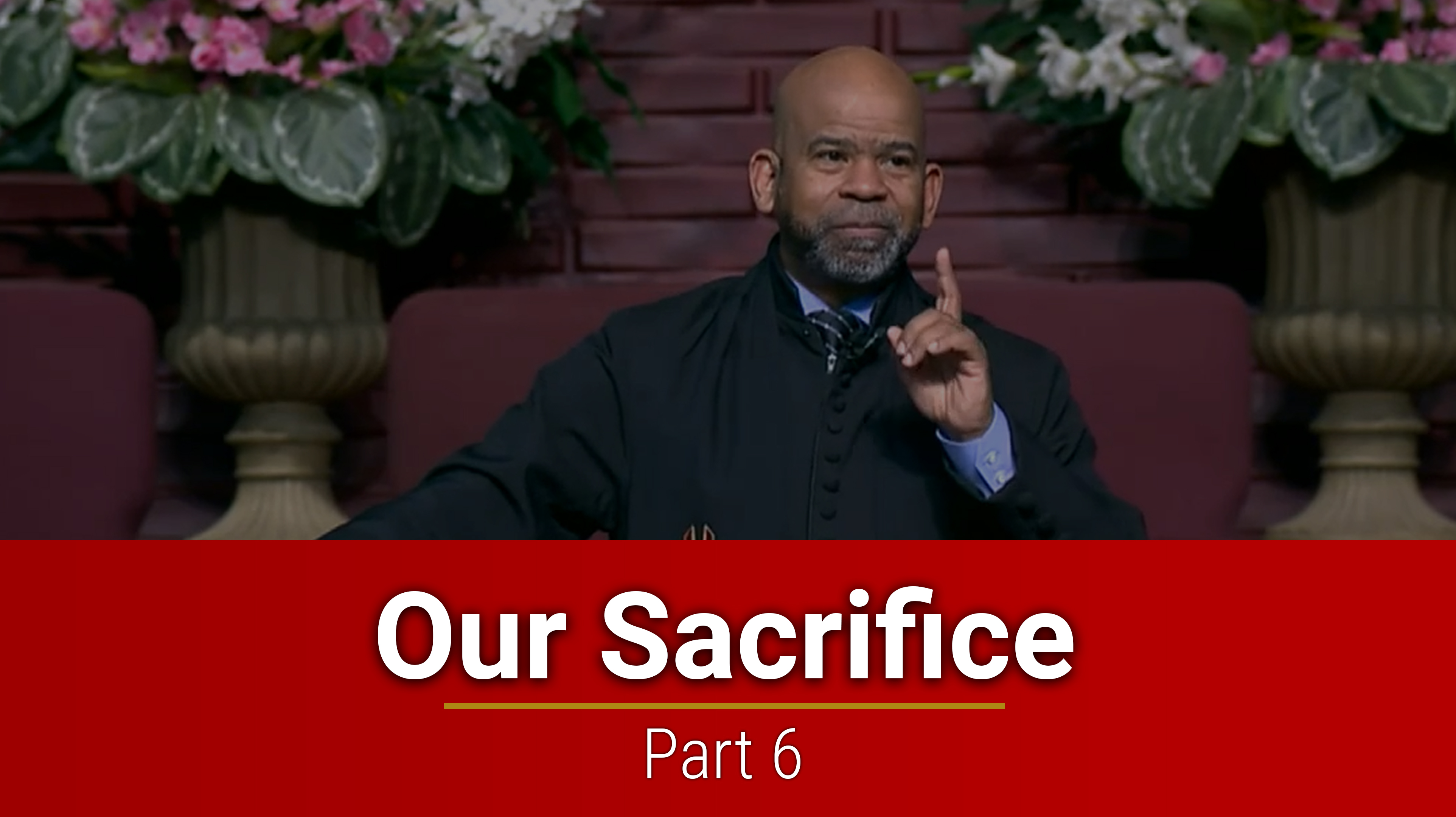 Our Sacrifice - Part 6
