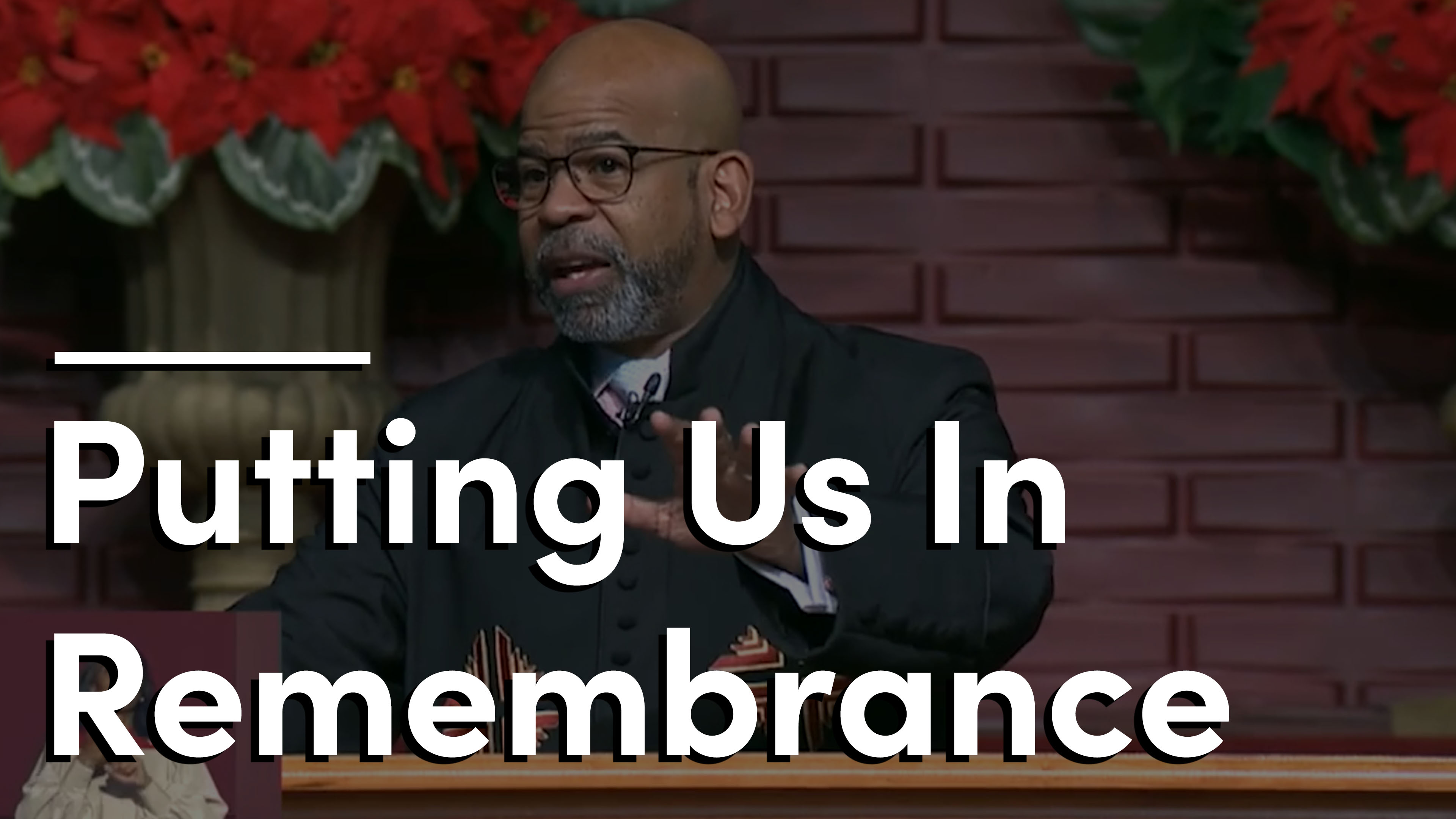 Putting Us In Remembrance