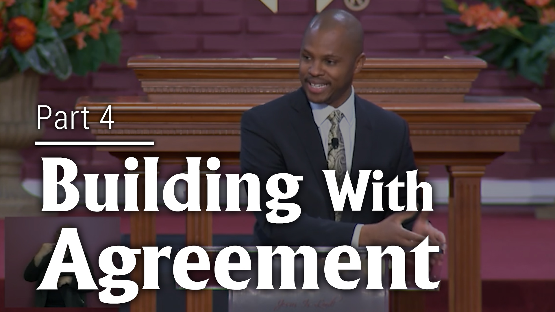 Building With Agreement - Part 4