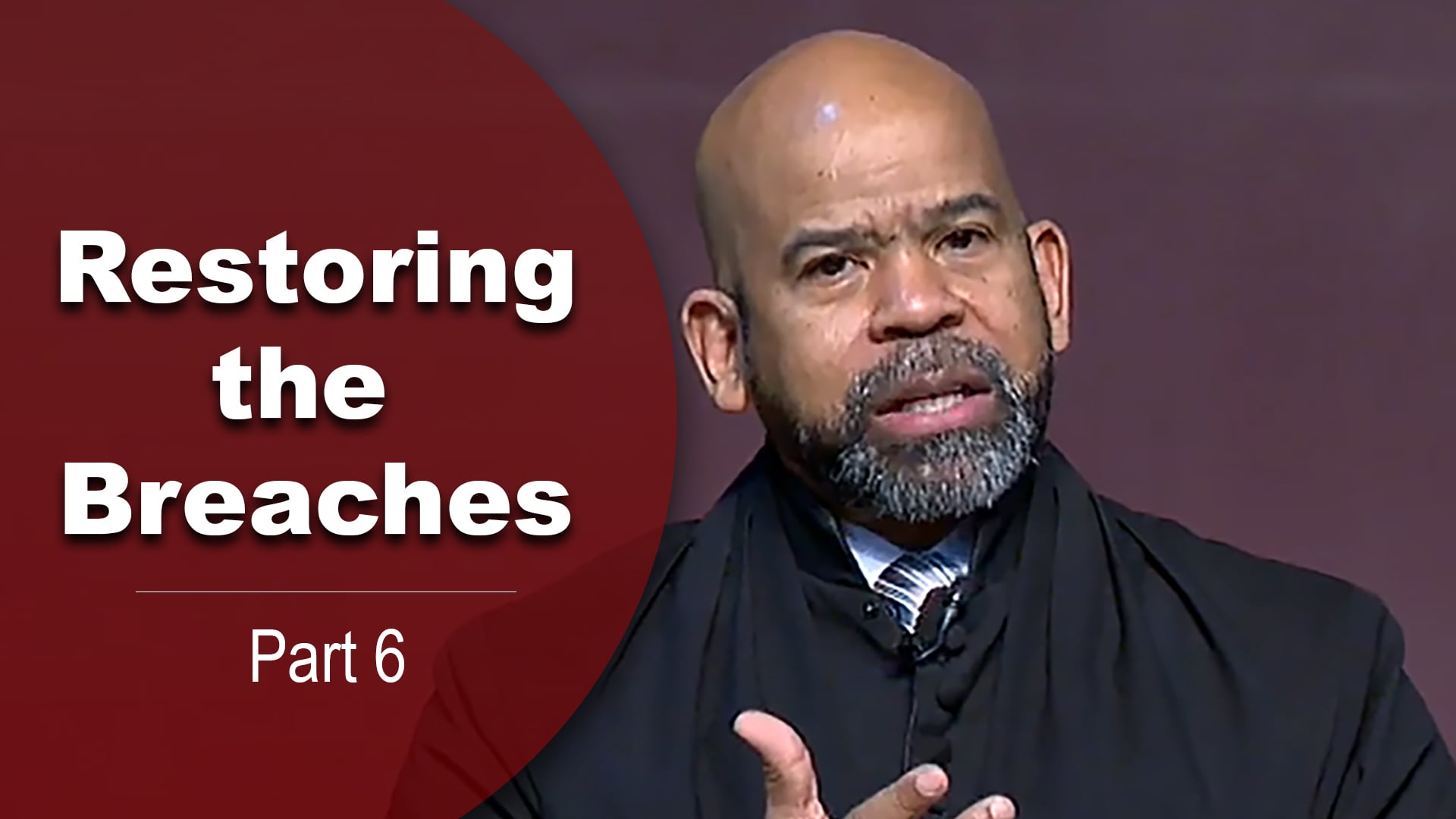 Restoring The Breaches-Part 6