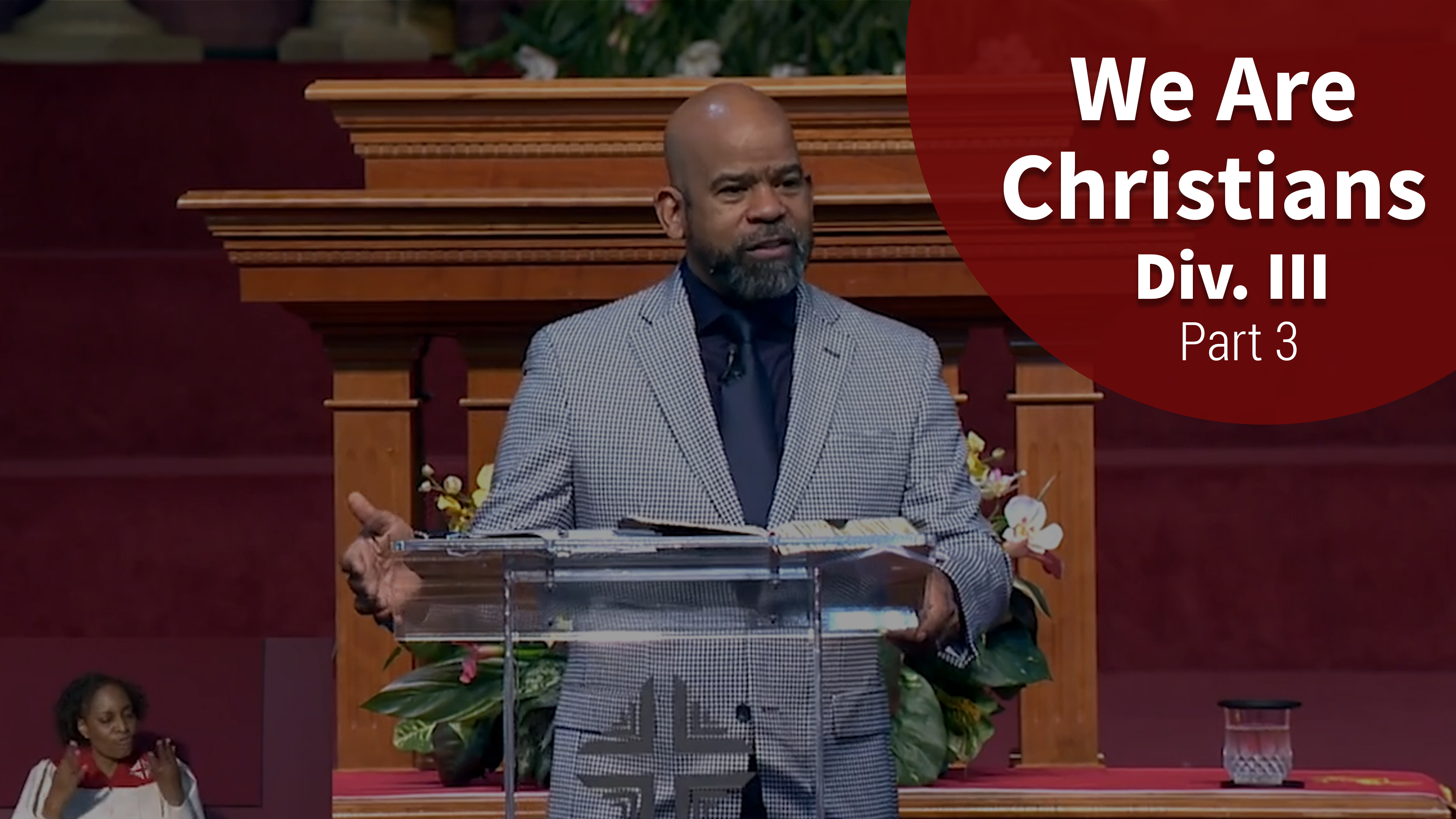 We Are Christians Div. III - Part 3