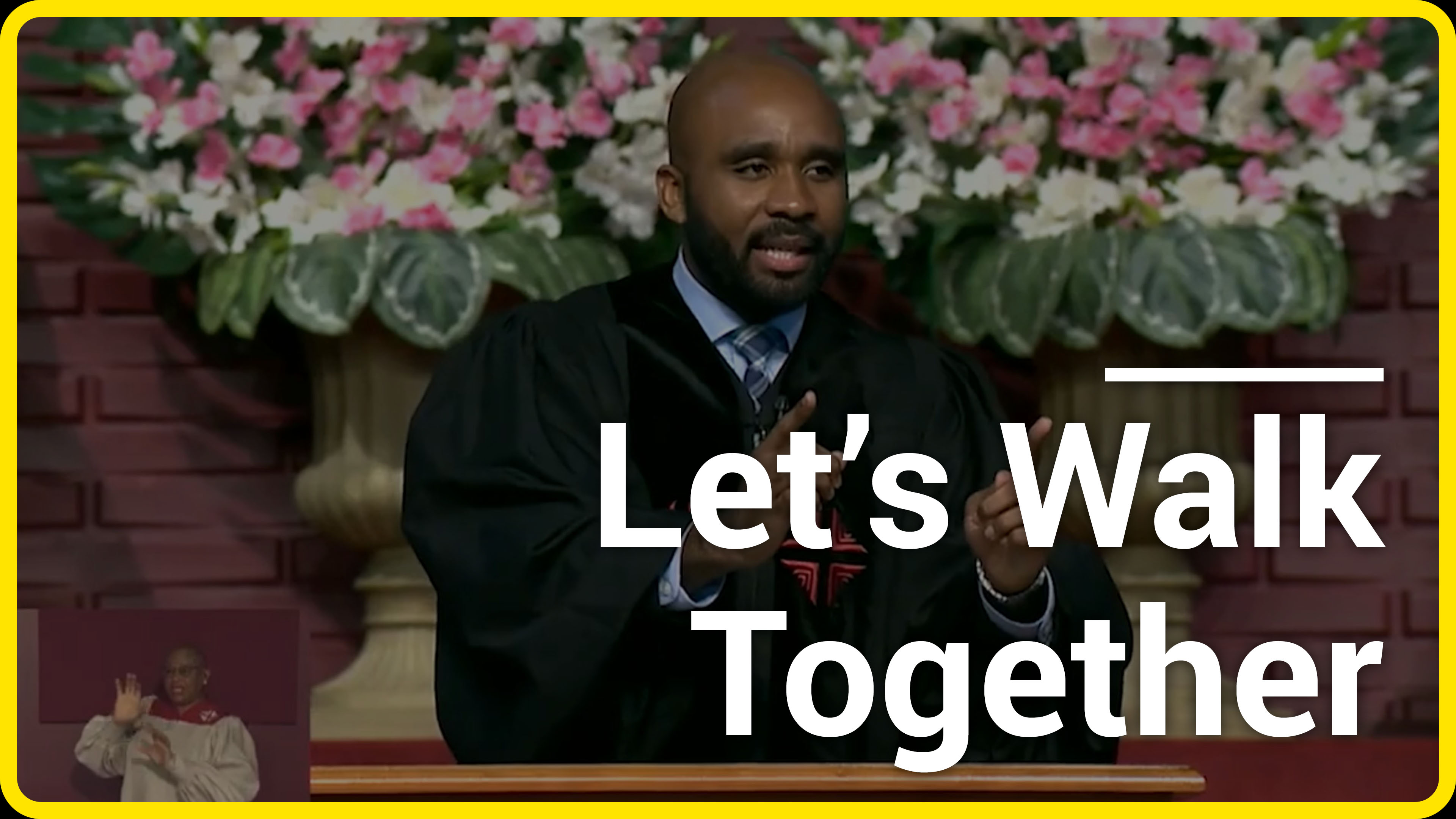 Let's Walk Together - Part 1