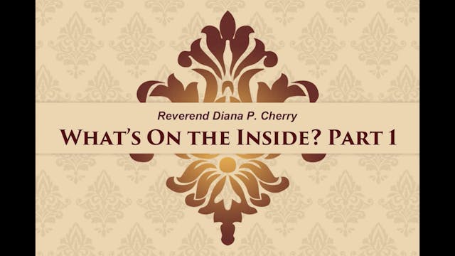 What's On The Inside - Part 1