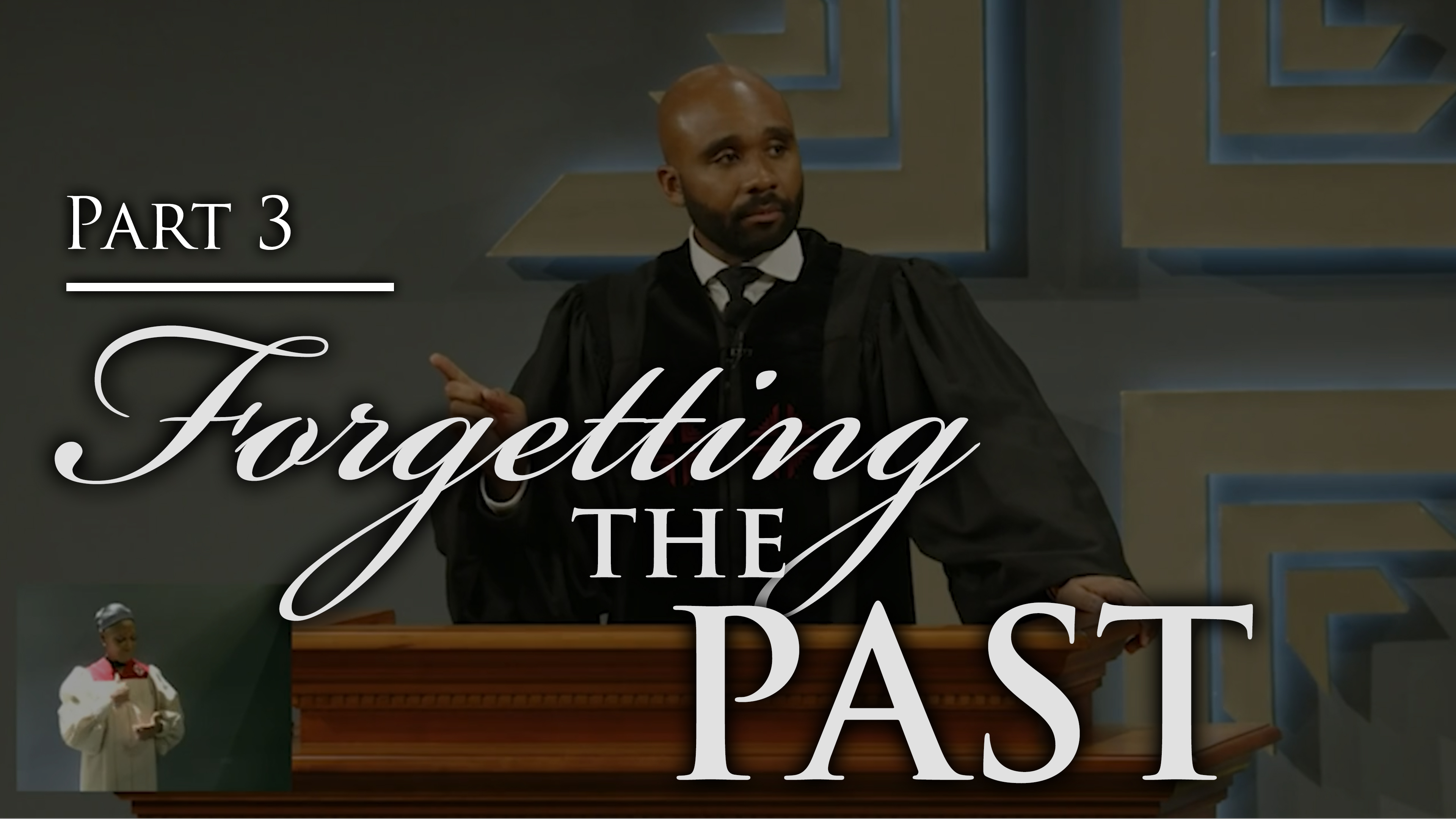 Forgetting The Past - Part 3