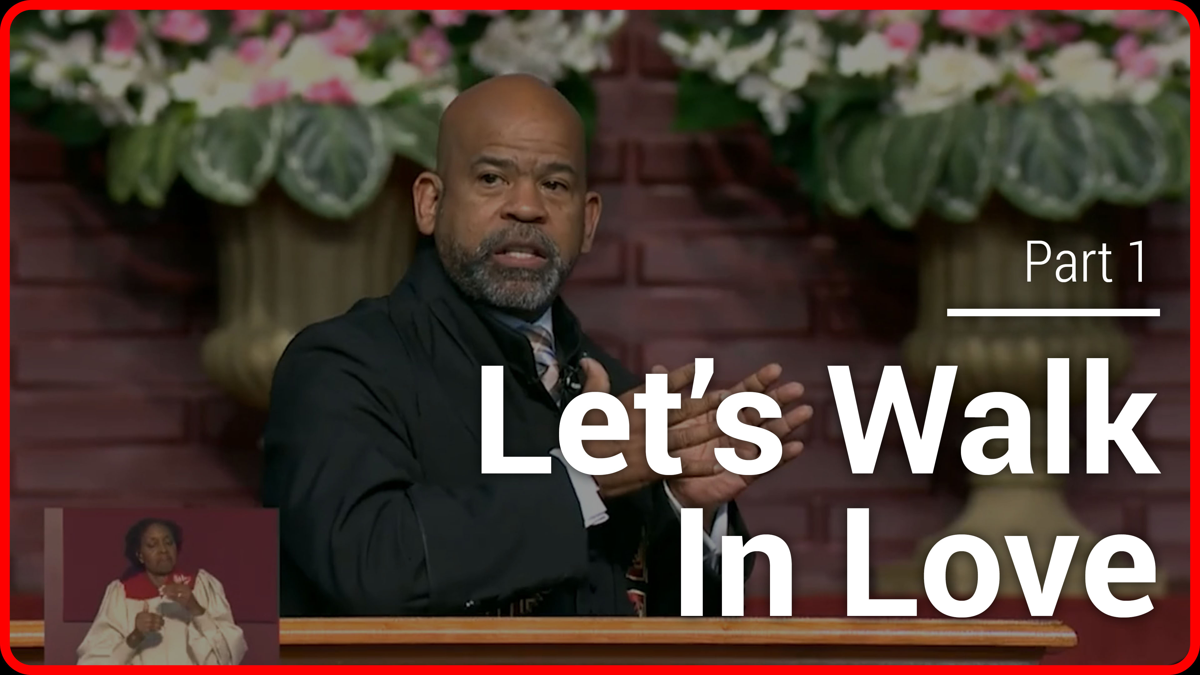 Let's Walk In Love - Part 1