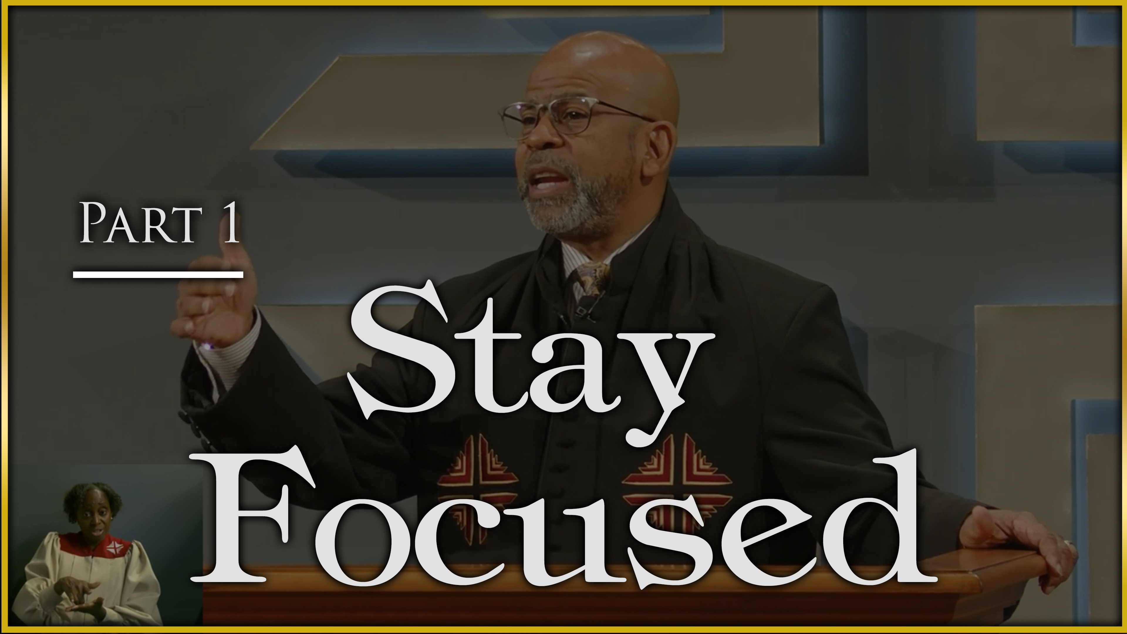 Stay Focused - Part 1