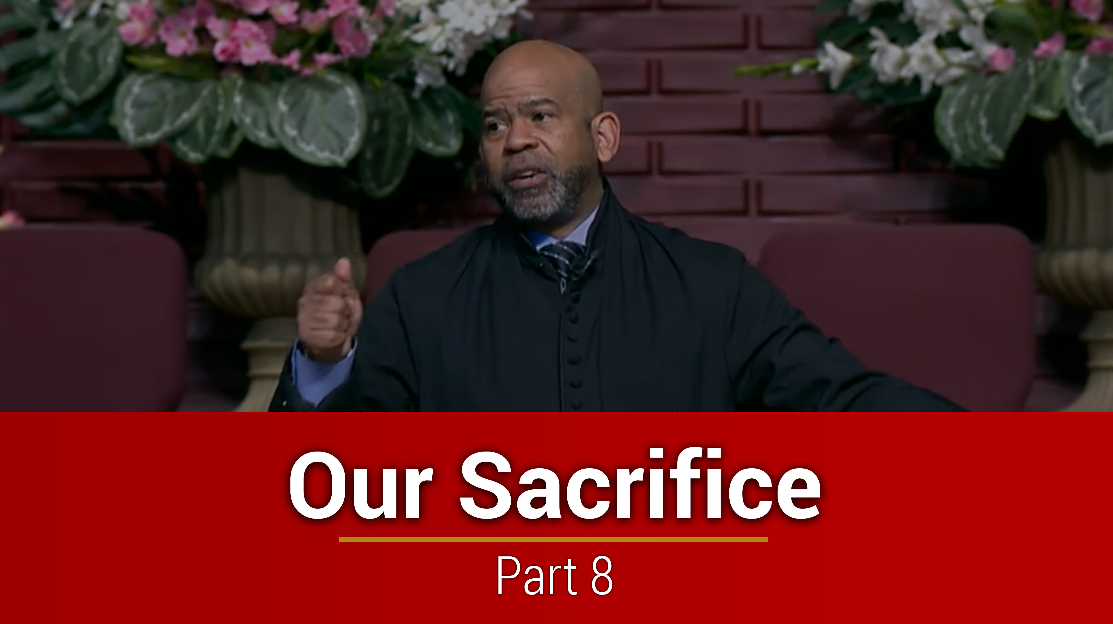 Our Sacrifice - Part 8