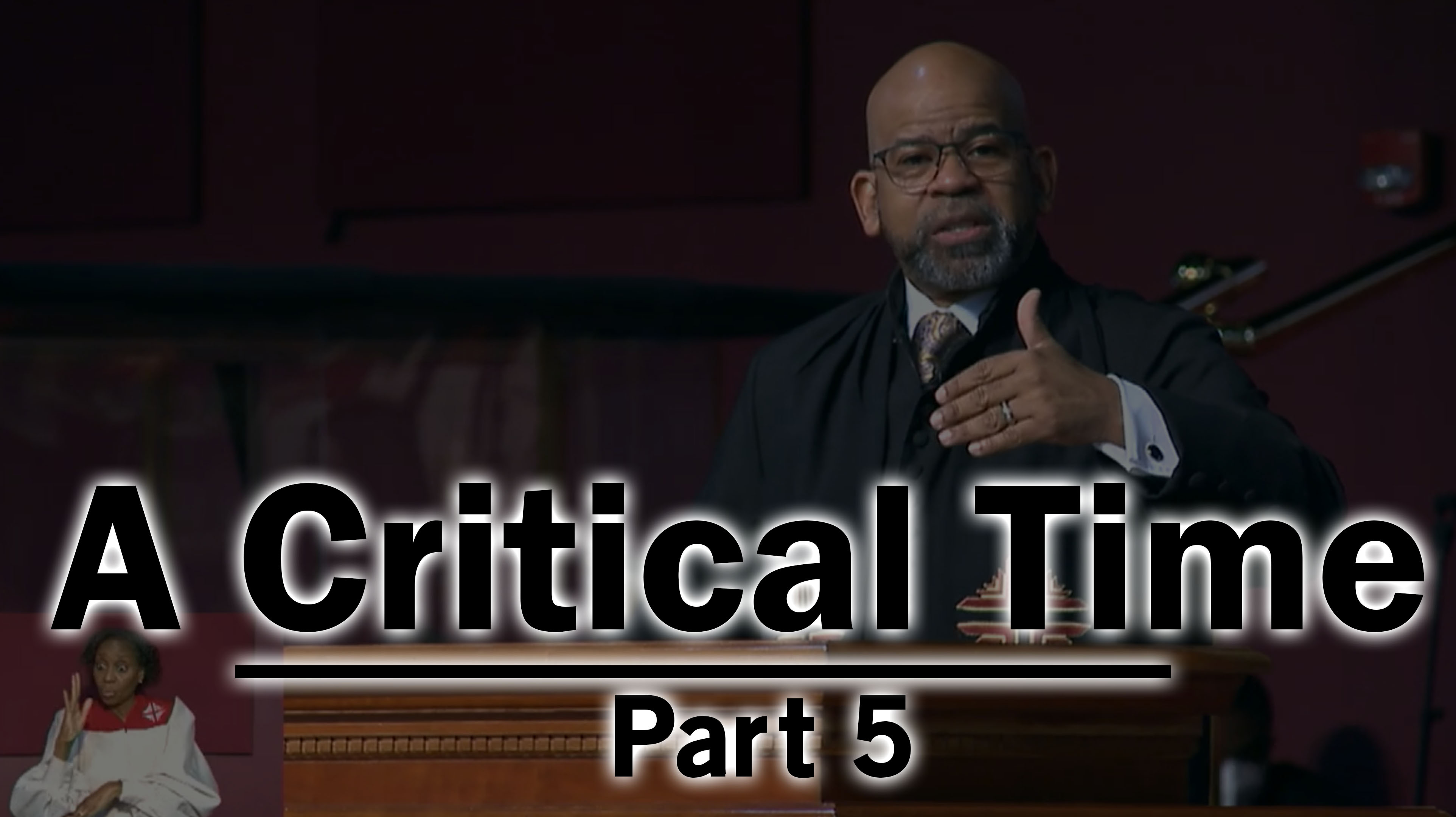 A Critical Time - Part 5
