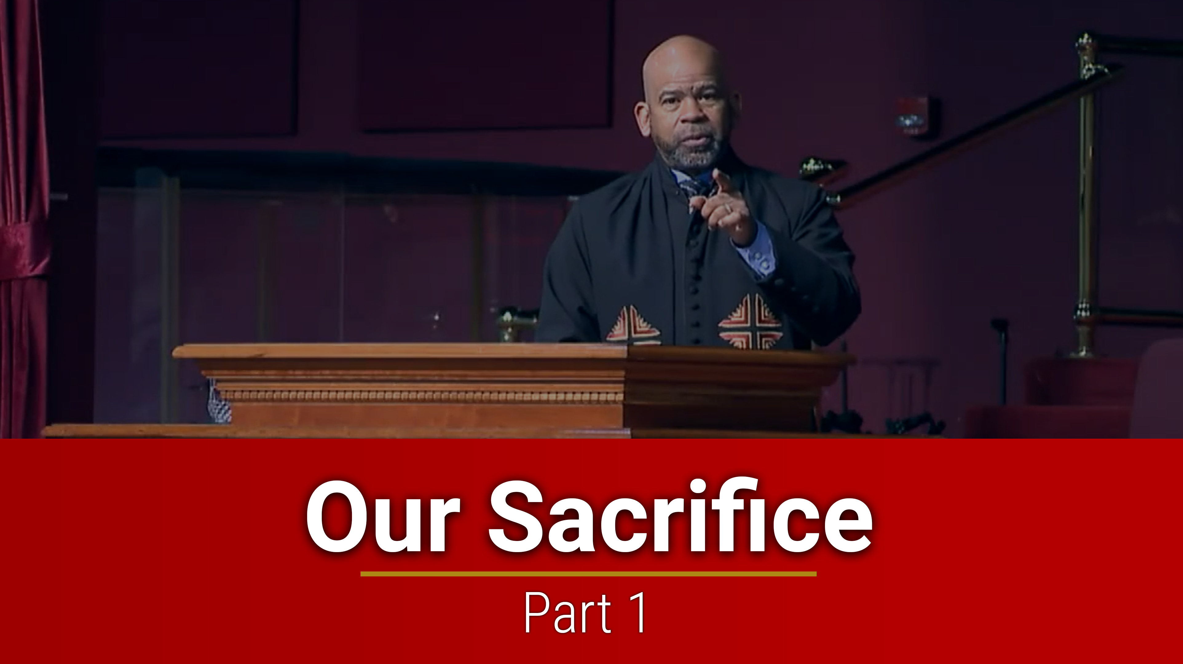 Our Sacrifice - Part 1 