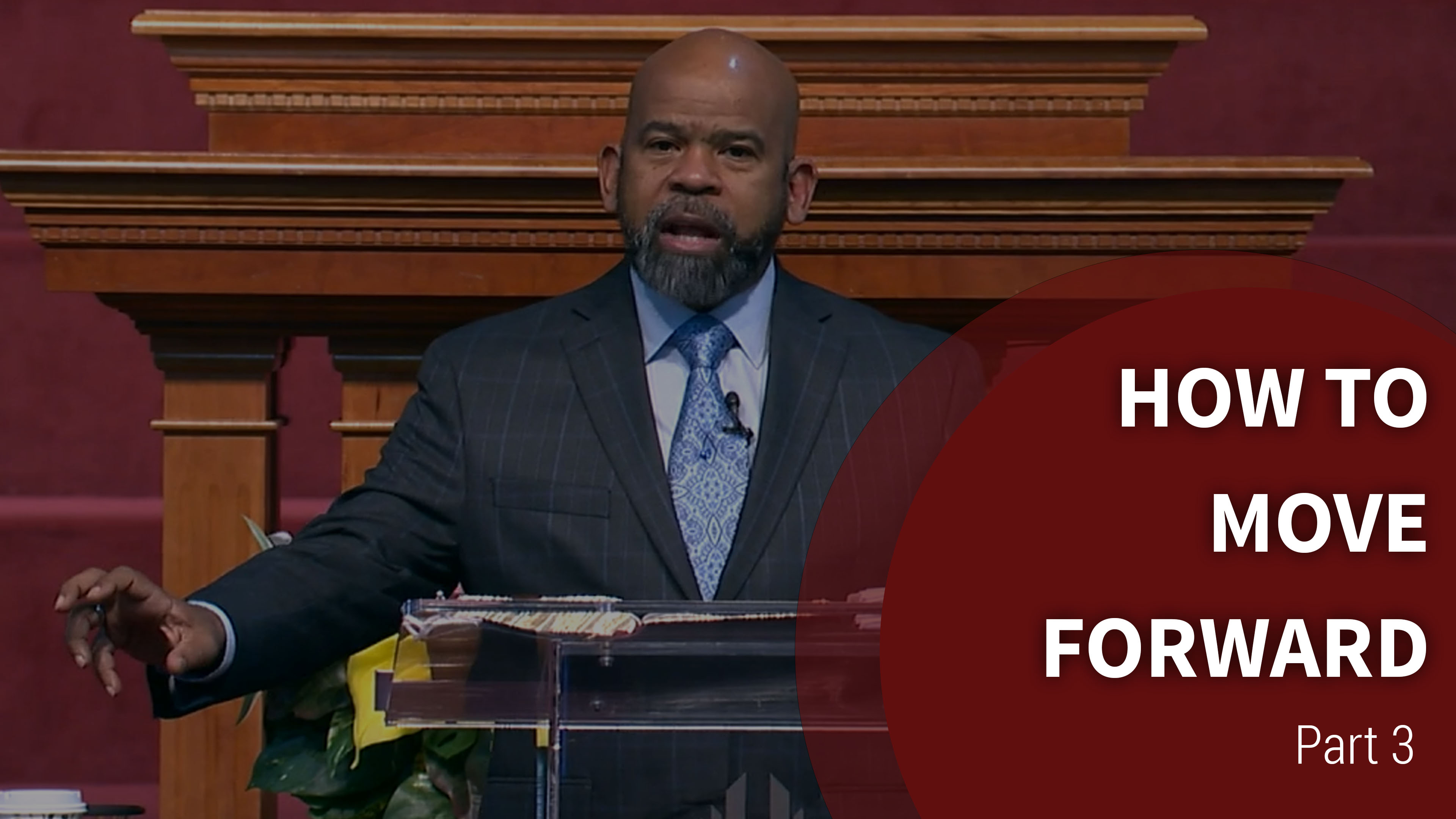 How To Move Forward - Part 3