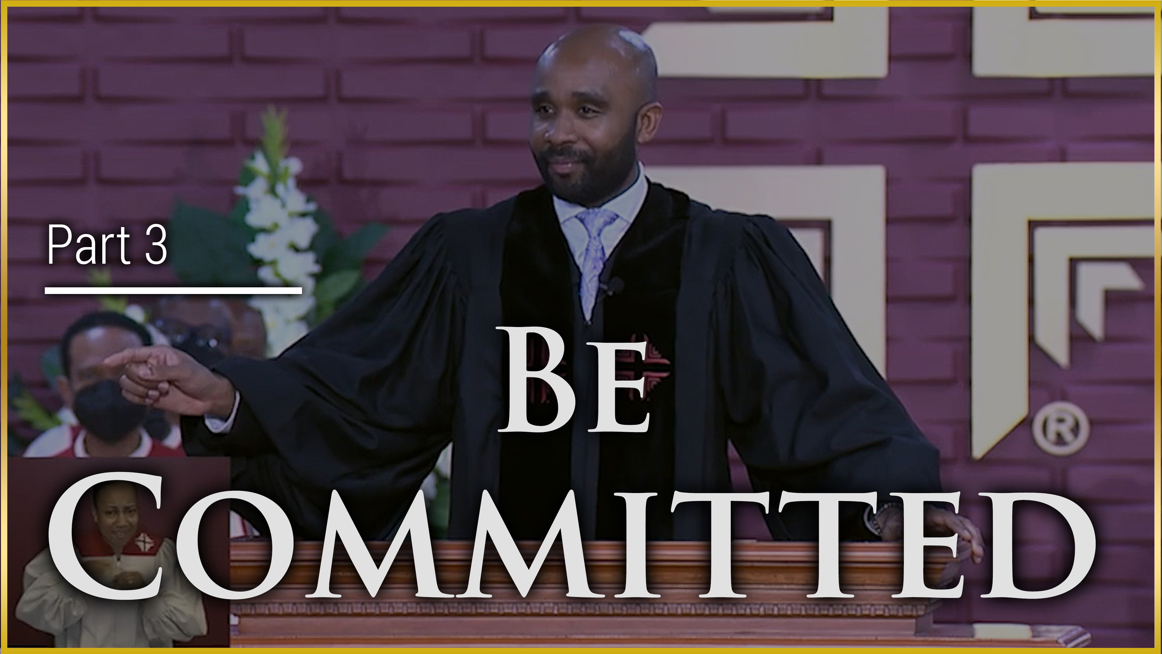 Be Committed - Part 3