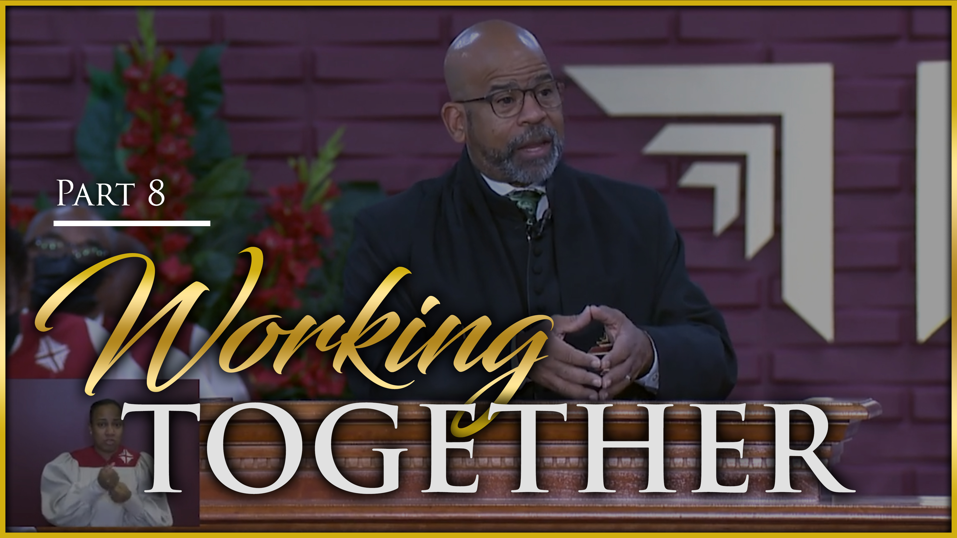 Working Together - Part 8