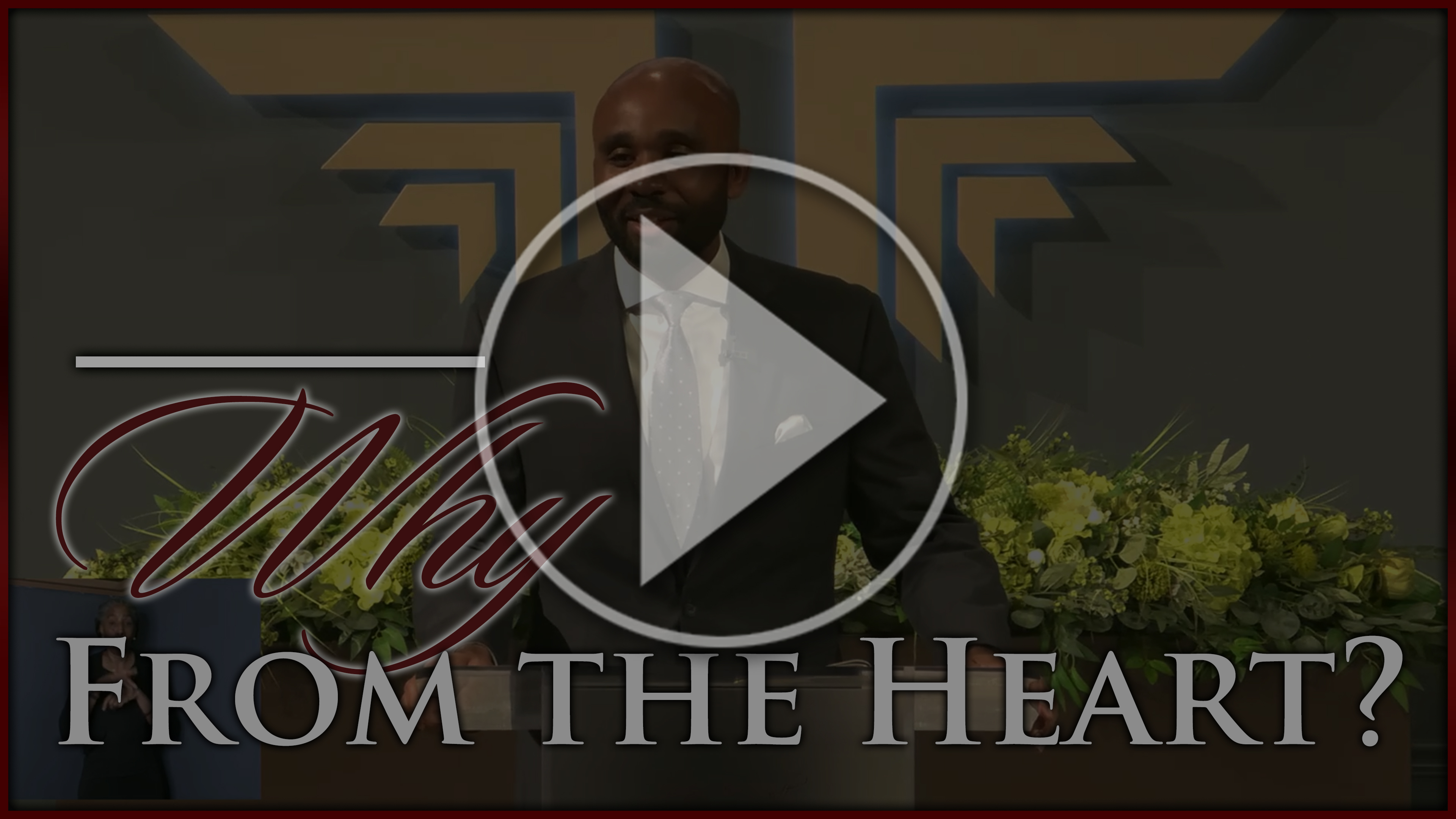 Why From The Heart