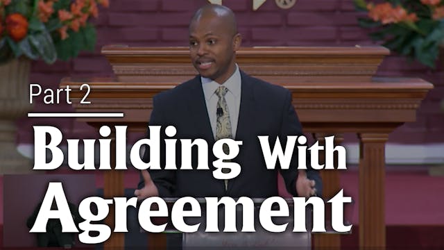 Building With Agreement - Part 2