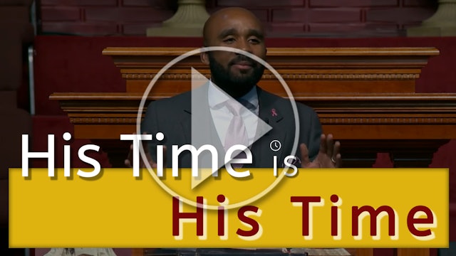 His Time Is His Time