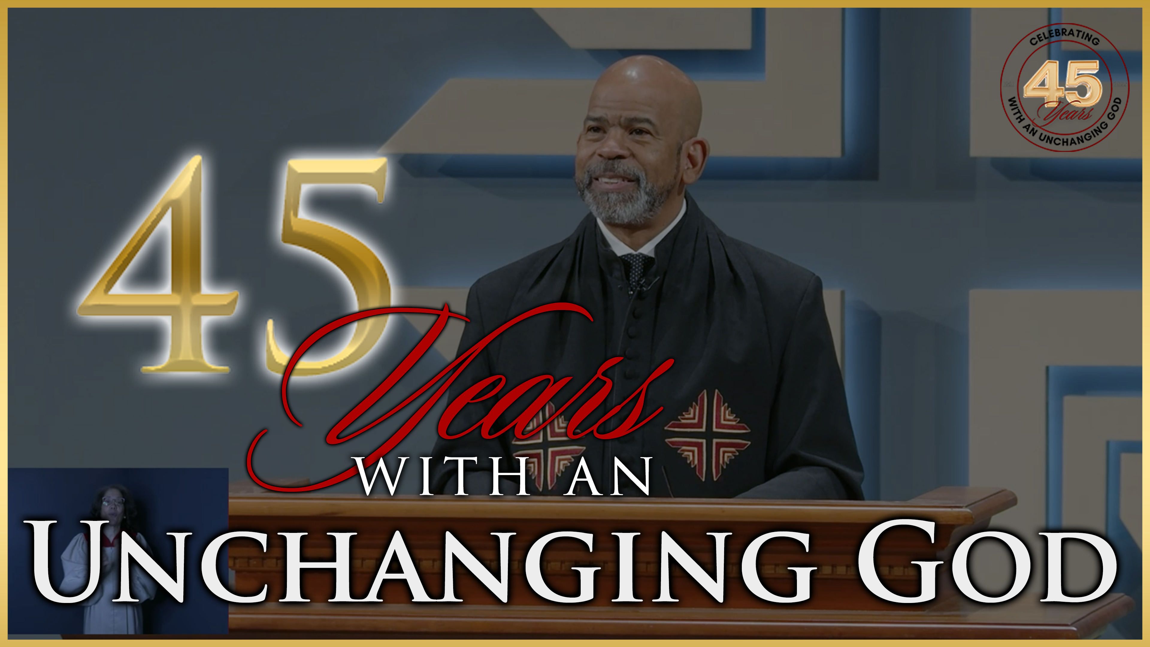 45 Years Of An Unchanging God