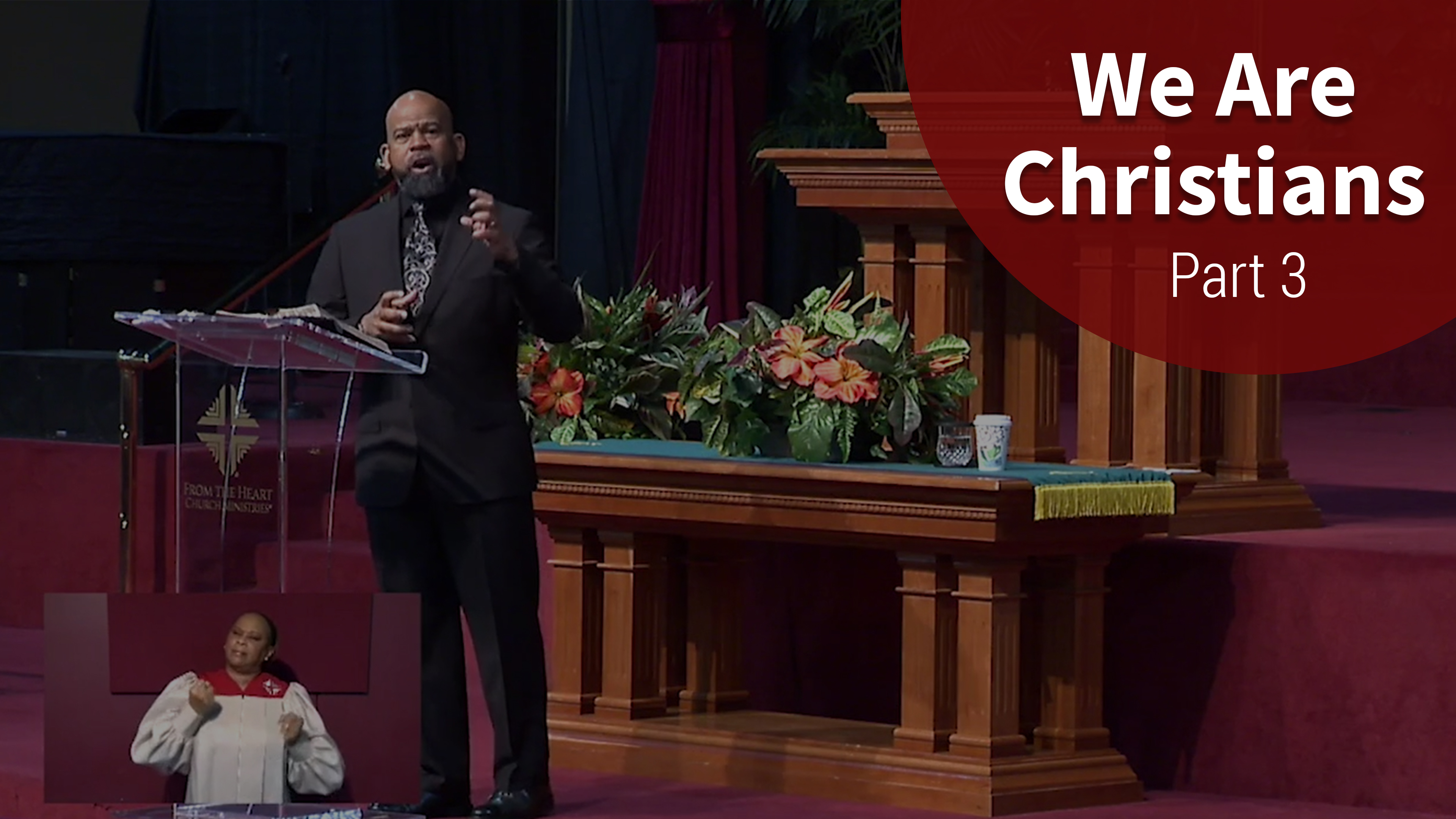 We Are Christians - Part 3