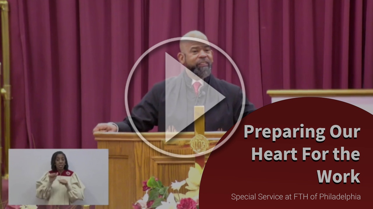Preparing Our Heart For the Work