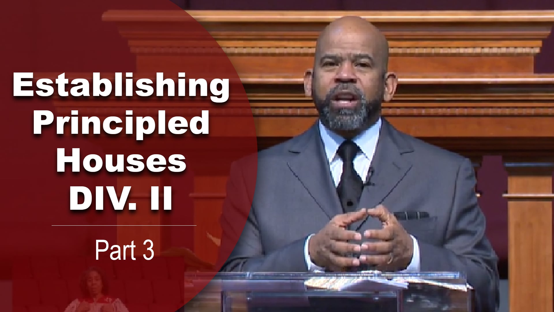 Establishing Principled Houses Div II-Part 3