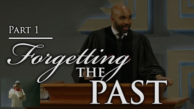 Forgetting The Past - Part 1