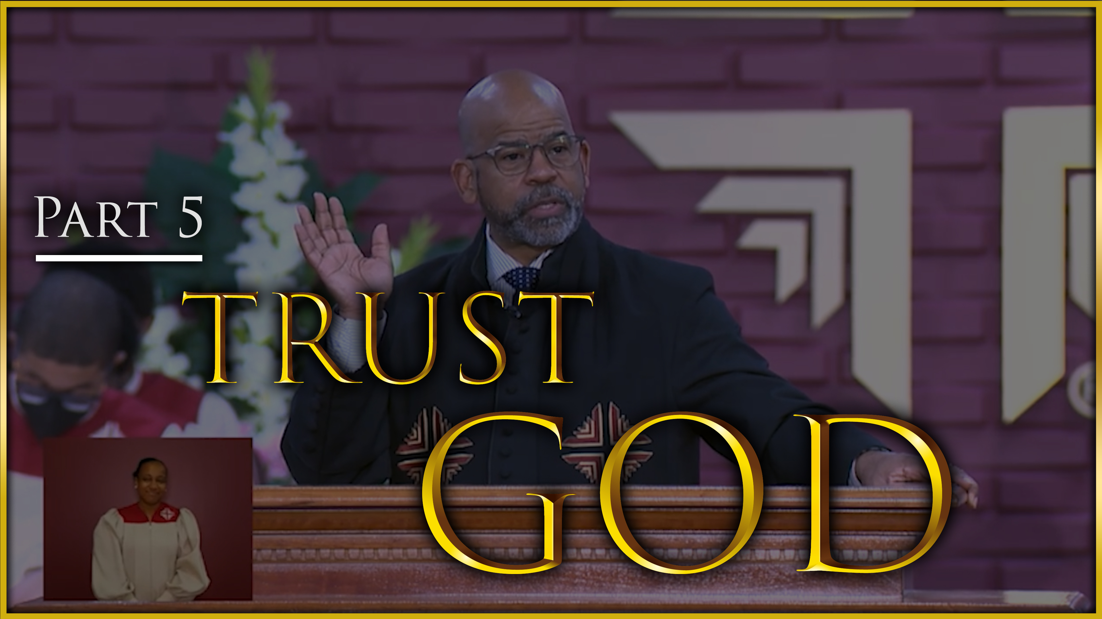 Trust God - Part 5
