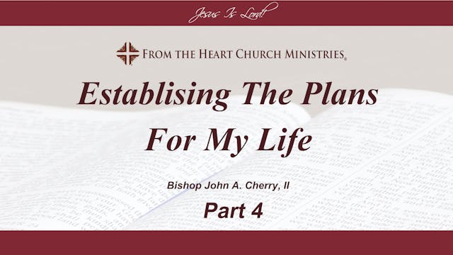 Establishing The Plans For My Life - ...
