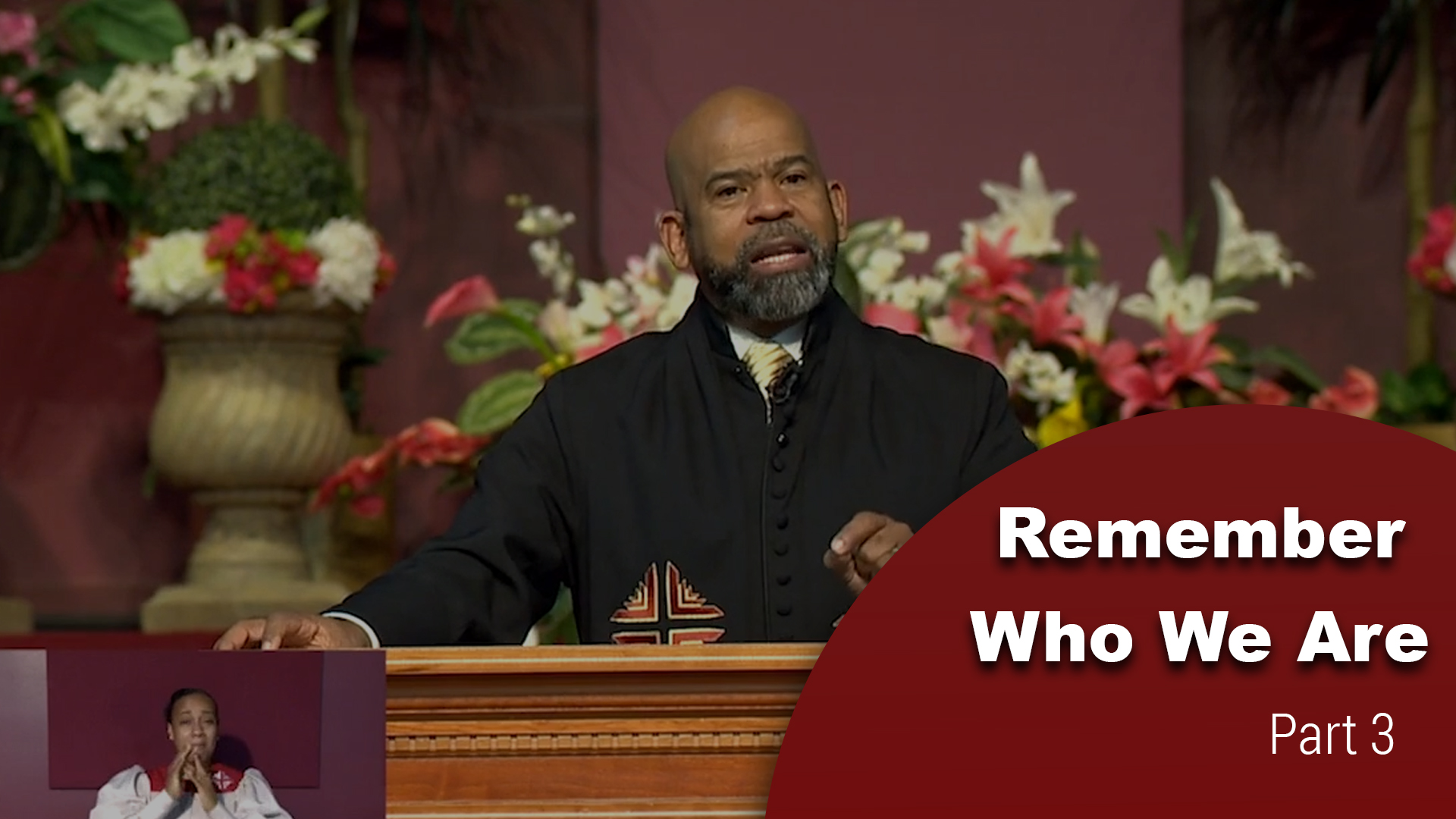 Remember Who We Are - Part 3