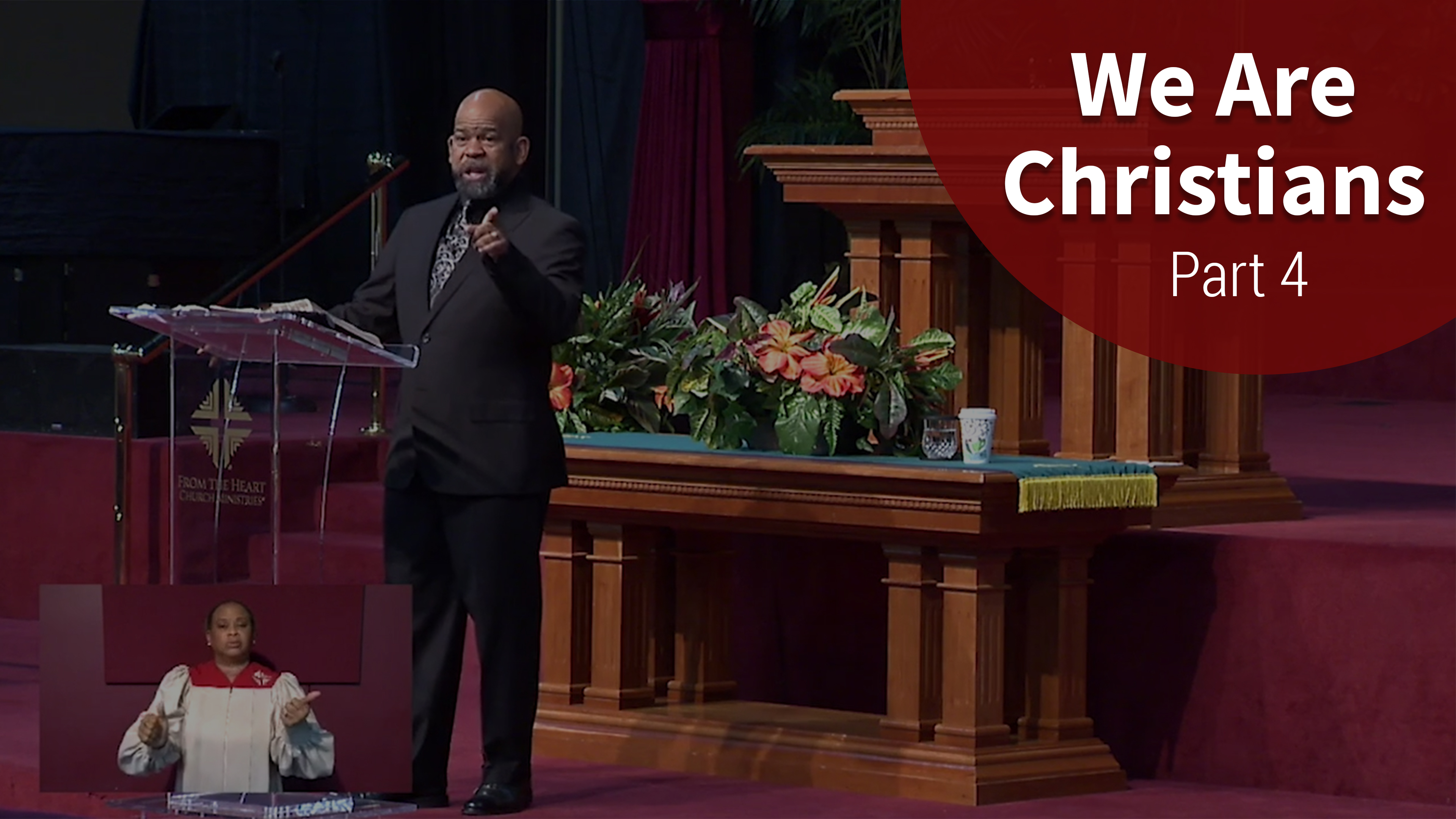 We Are Christians - Part 4