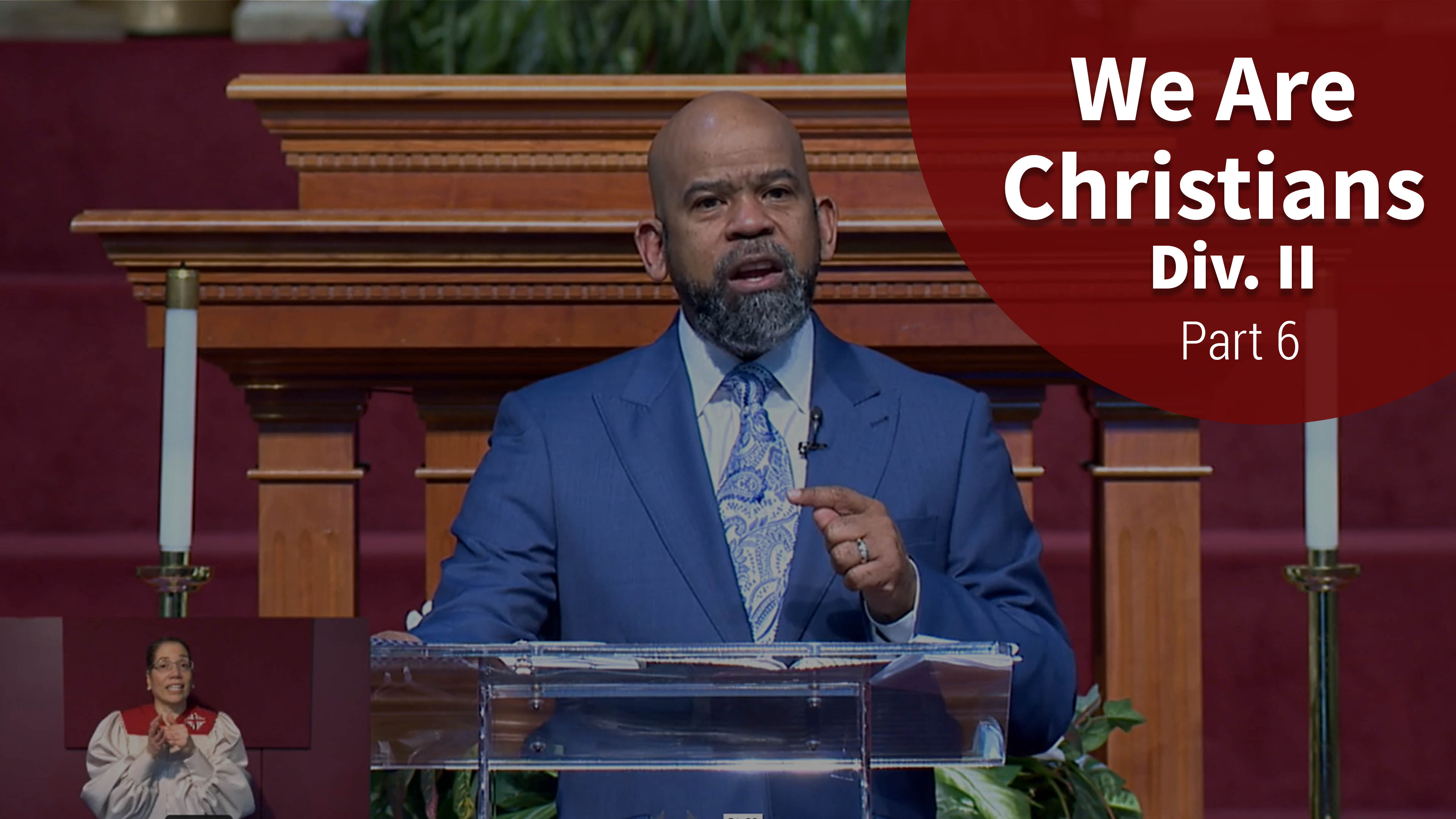 We Are Christians Div. II - Part 6