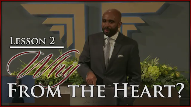 Why From The Heart - Part 2