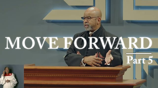 Move Forward - Part 5